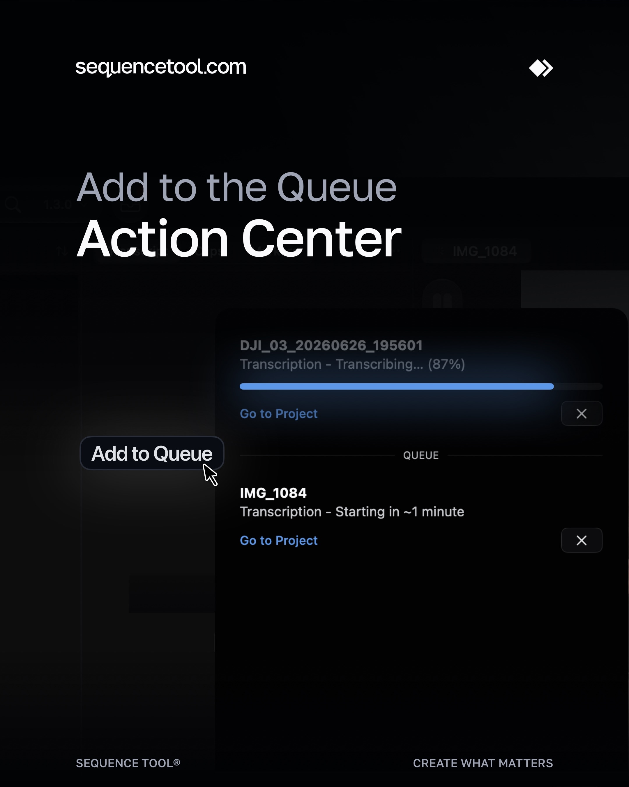 Long running tasks get added the queue, freeing you up to work on something else.