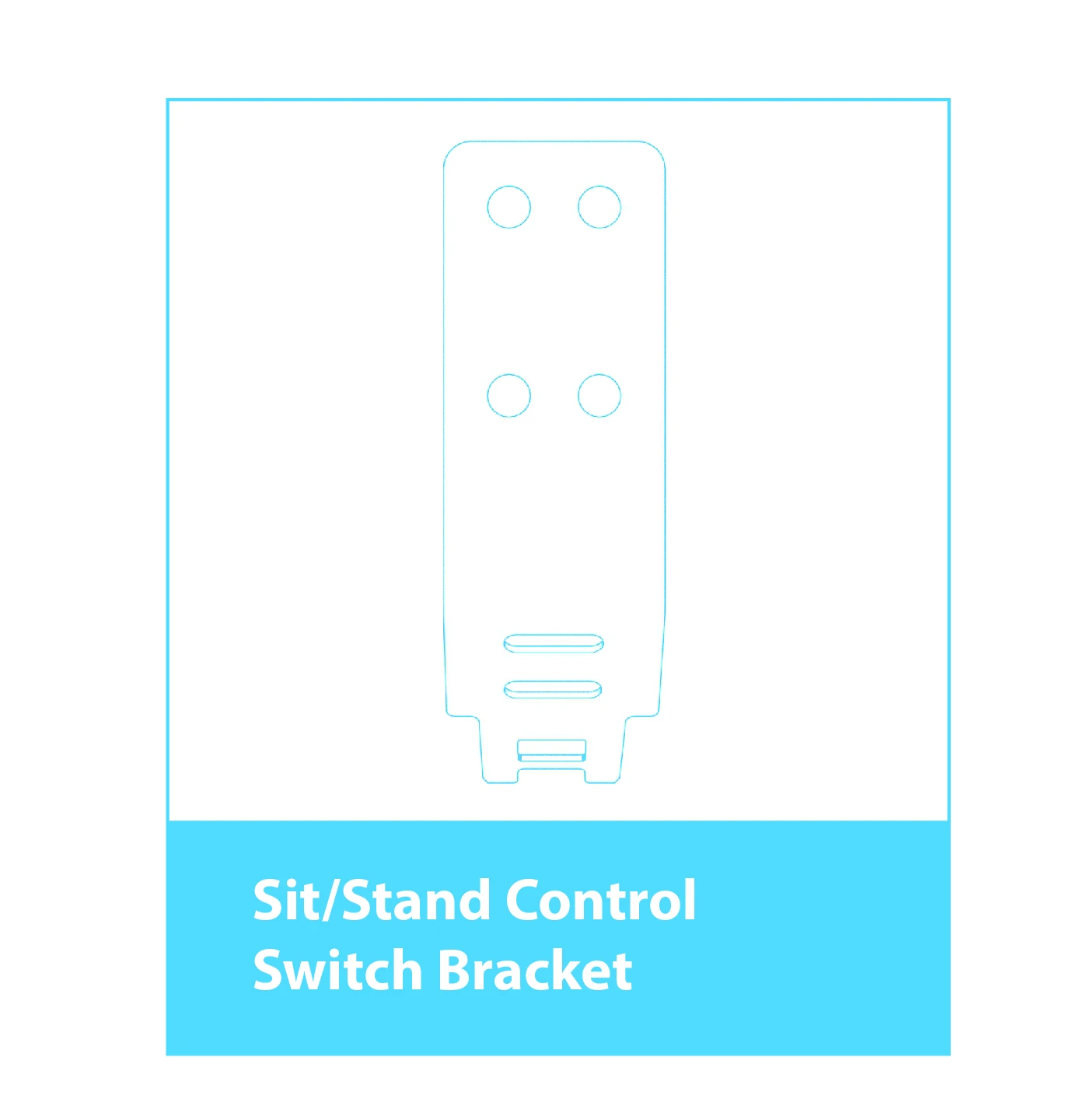 Sit/stand control-switch mounting bracket.