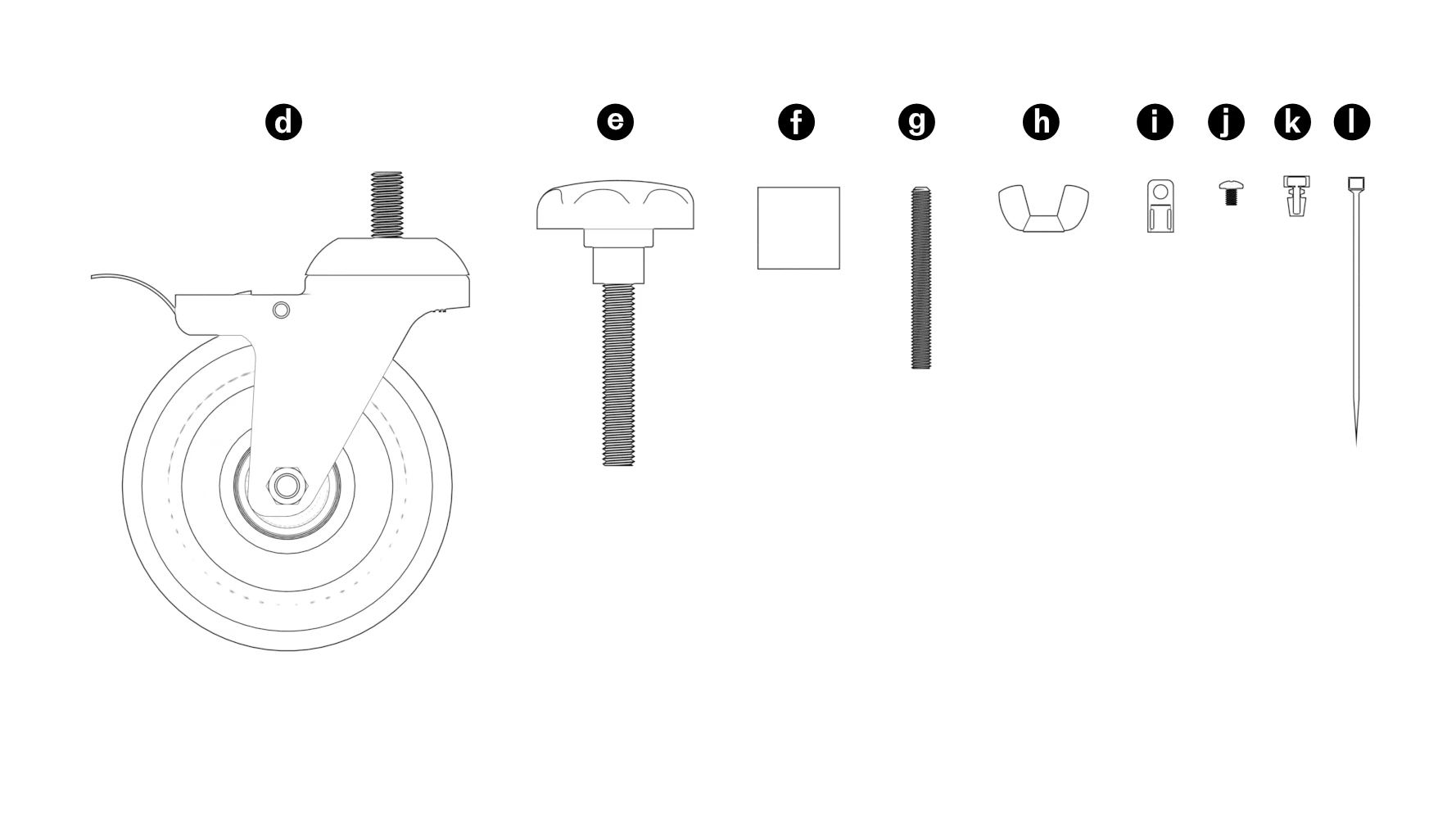 Hardware overview labeled d through l: caster, knob screw, rubber spacer, set screw, wingnut, cable mounts, screw, and cable tie.