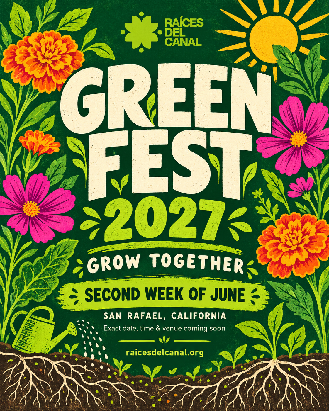Green Fest 2027 poster: Grow together. Second week of June in San Rafael, California. Exact date, time and venue coming soon.