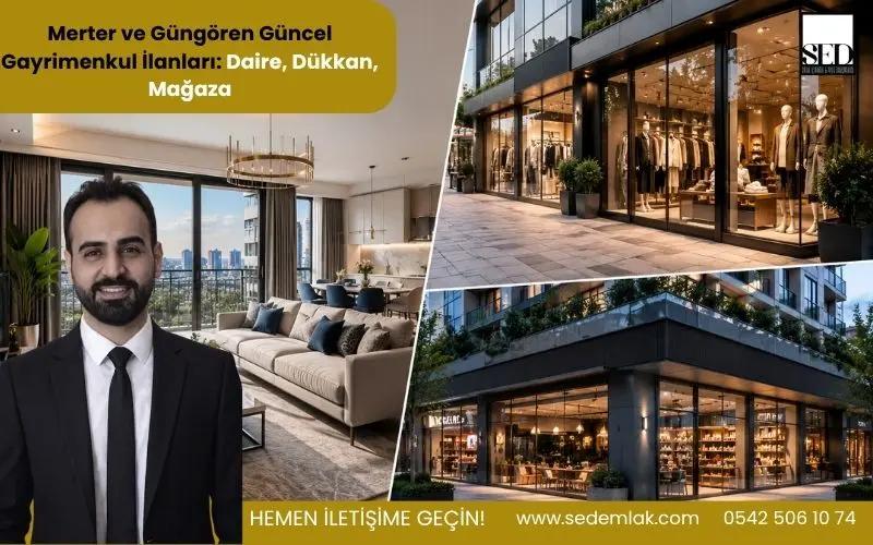 Merter ve Güngören Güncel Gayrimenkul İlanları: Daire, Dükkan, Mağaza - SED Emlak