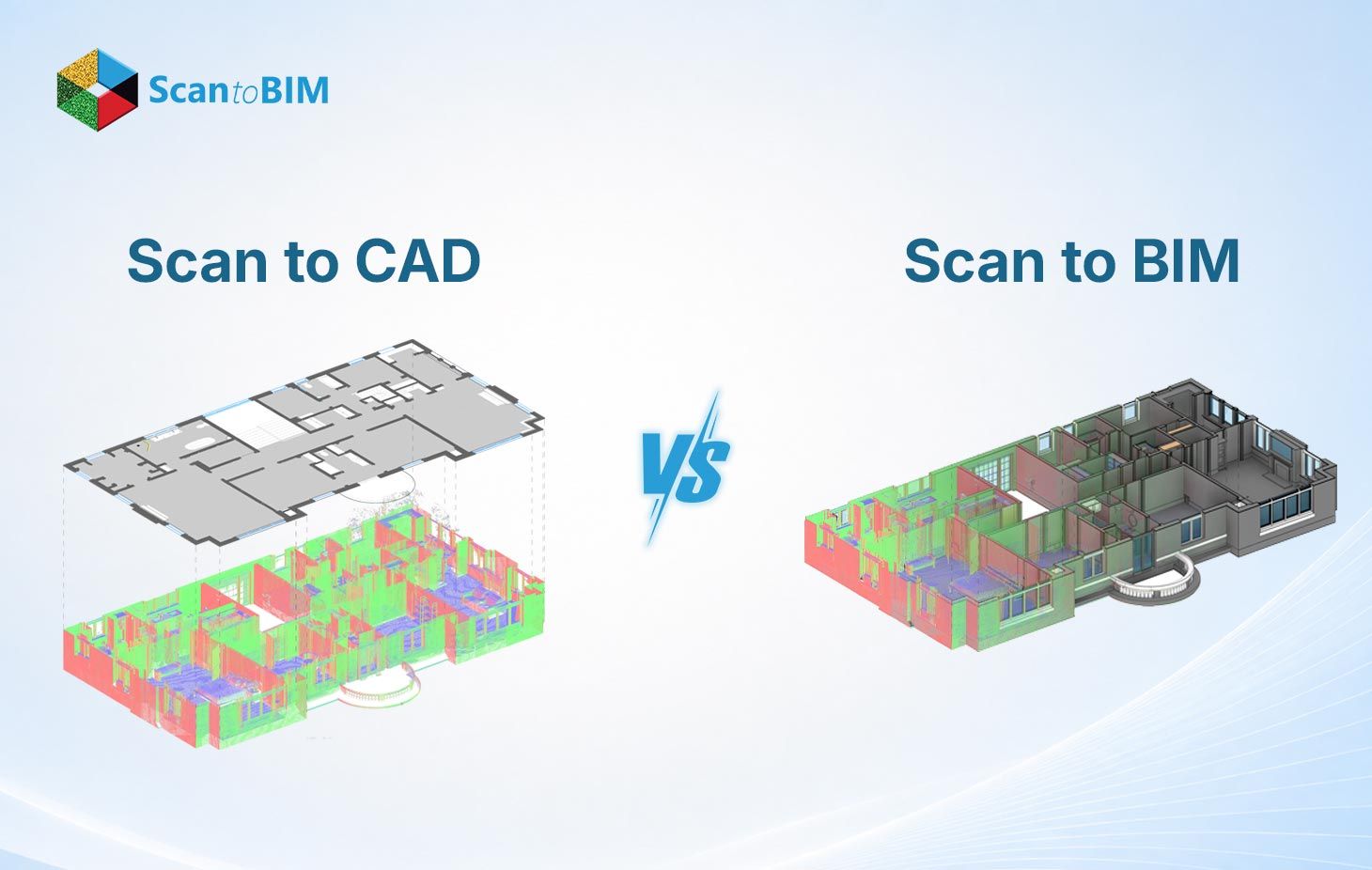 Scan to CAD vs Scan to BIM: A Complete Guide for AEC Professionals