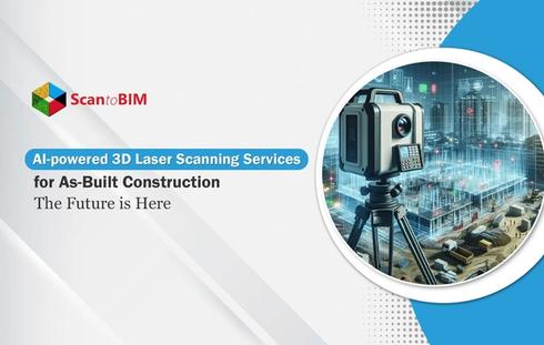 AI-powered 3D Laser Scanning Services for As-Built Construction: The Future is Here