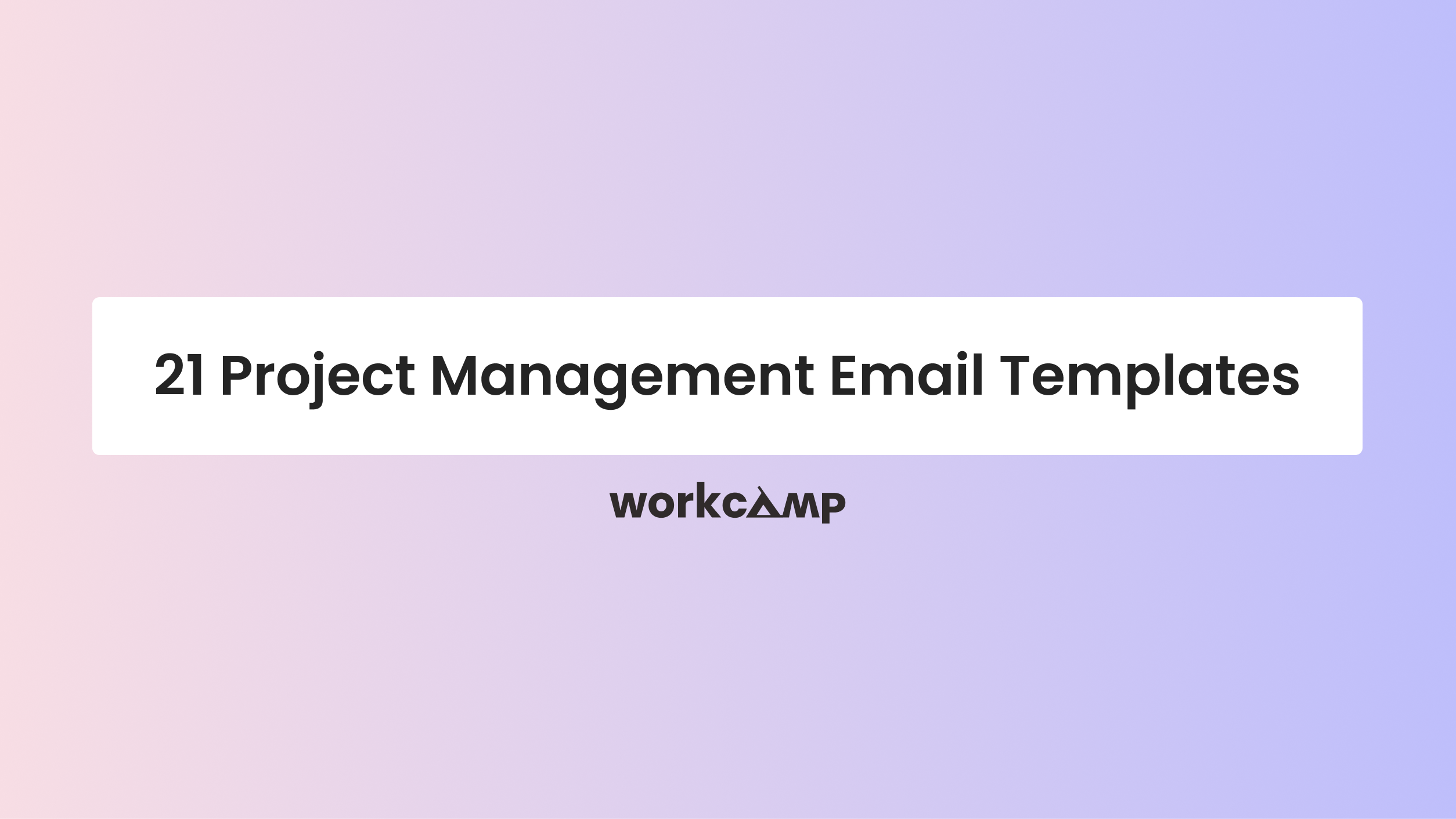 21 Email Templates Every Project Manager Should Bookmark