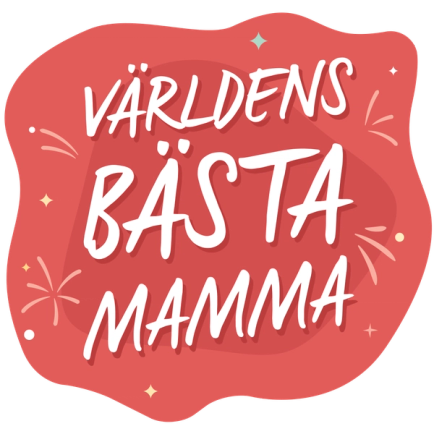 Illustration med text Världens bästa mamma