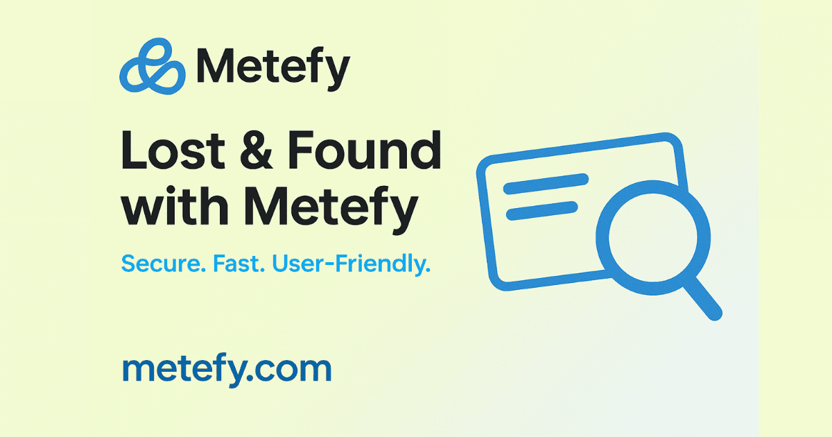 Connect & Reclaim: Introducing Metefy – Your Smart Ownership Solution