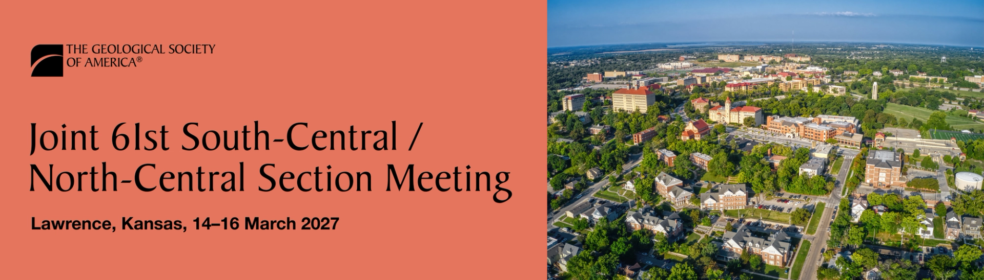 Banner for the Joint South-Central / North-Central Section Meeting. The left side displays the Geological Society of America logo and event details: 'Lawrence, Kansas, | 14–17 May 2027' on a red background. The right side features an aerial view of an urban campus with ample greenery.