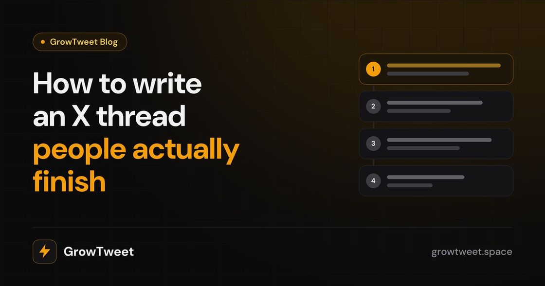 How to write an X thread people actually finish