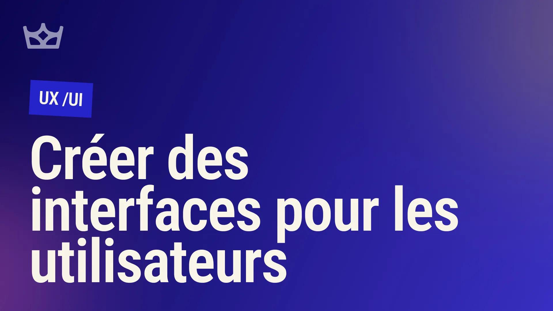 Maîtrisez l'Art du Design d Interface Utilisateur