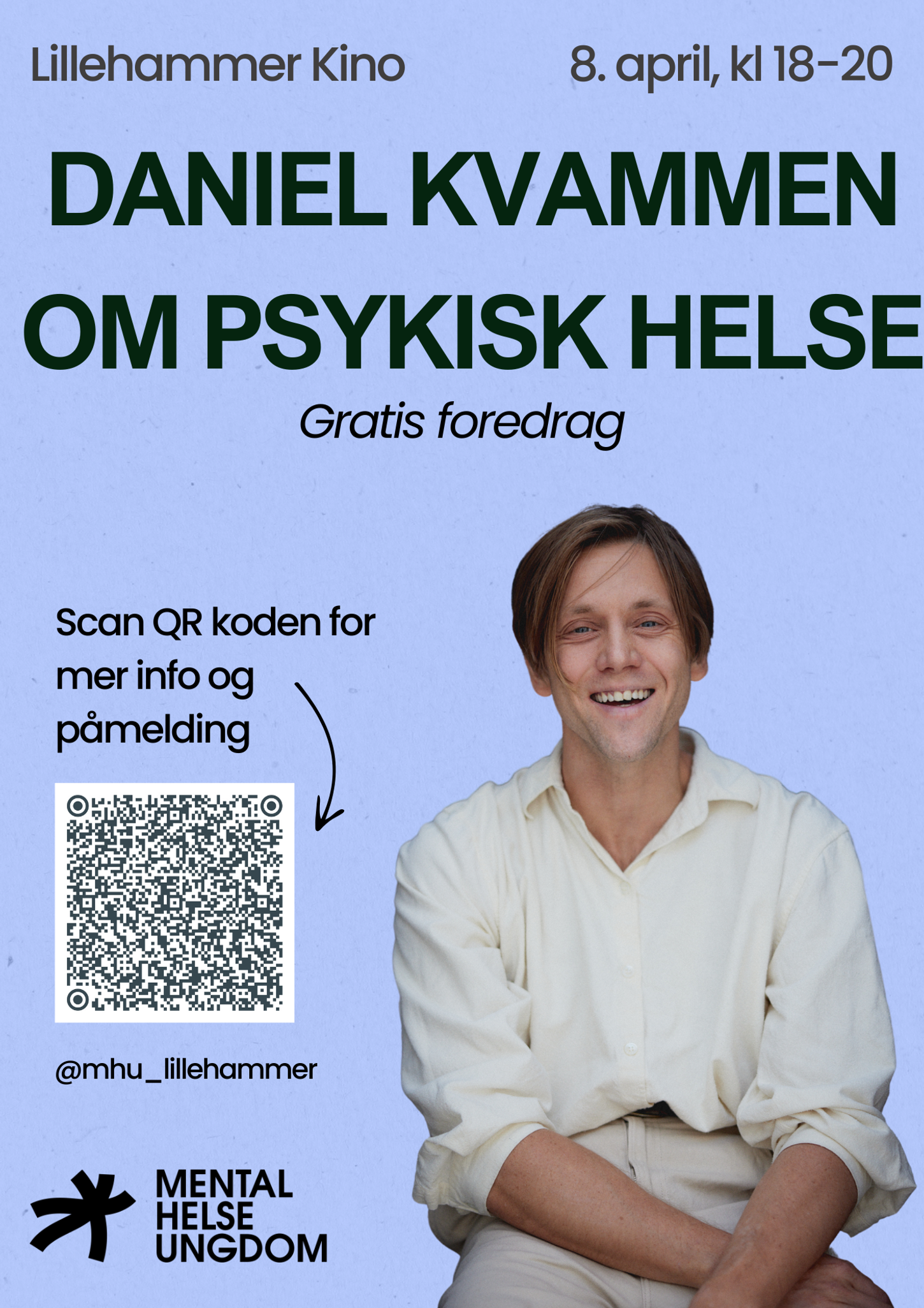 Plakat - Daniel Kvammen om psykisk helse