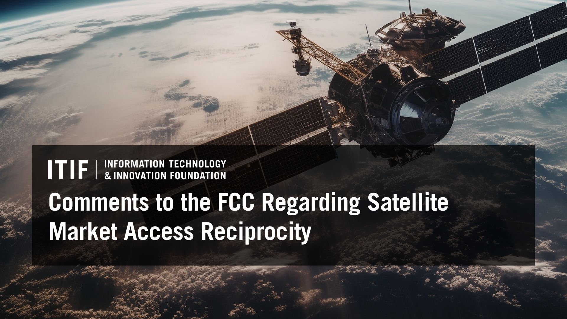 Comments to the FCC Regarding Satellite Market Access Reciprocity ...