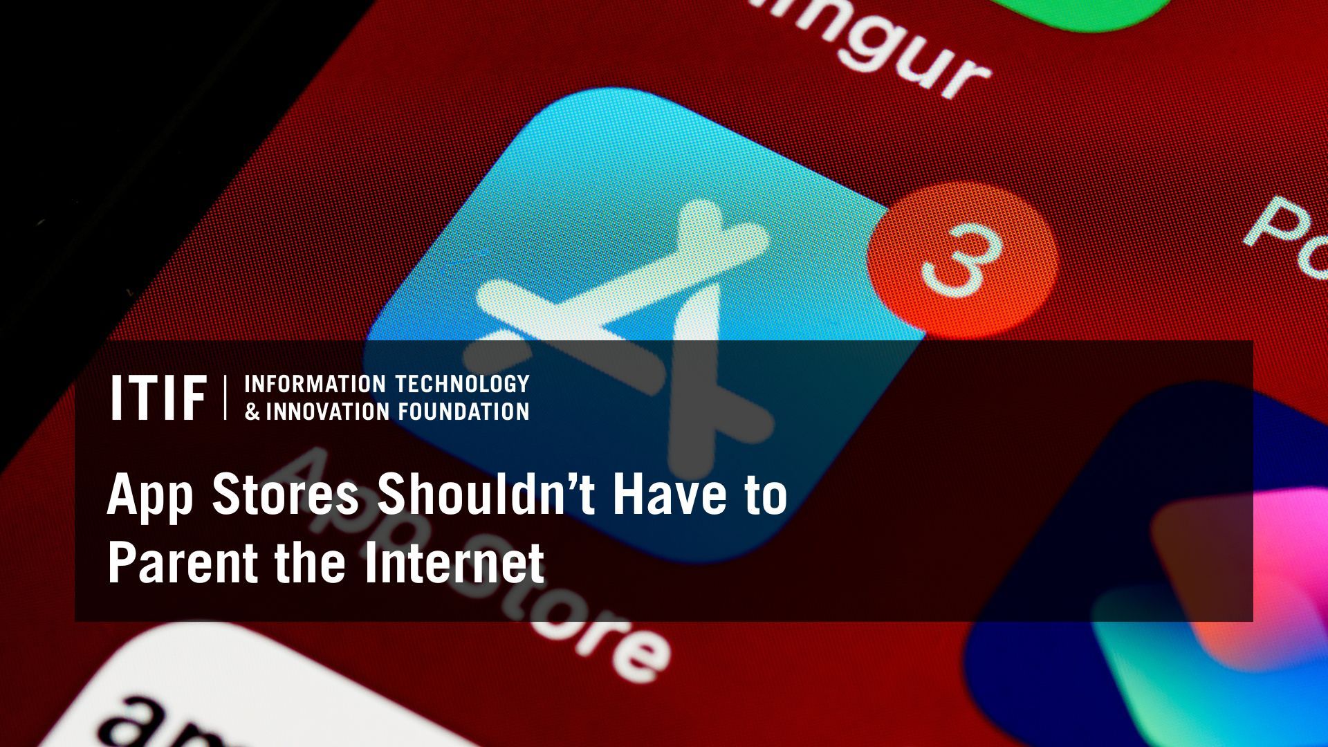 App Stores Shouldn’t Have to Parent the Internet