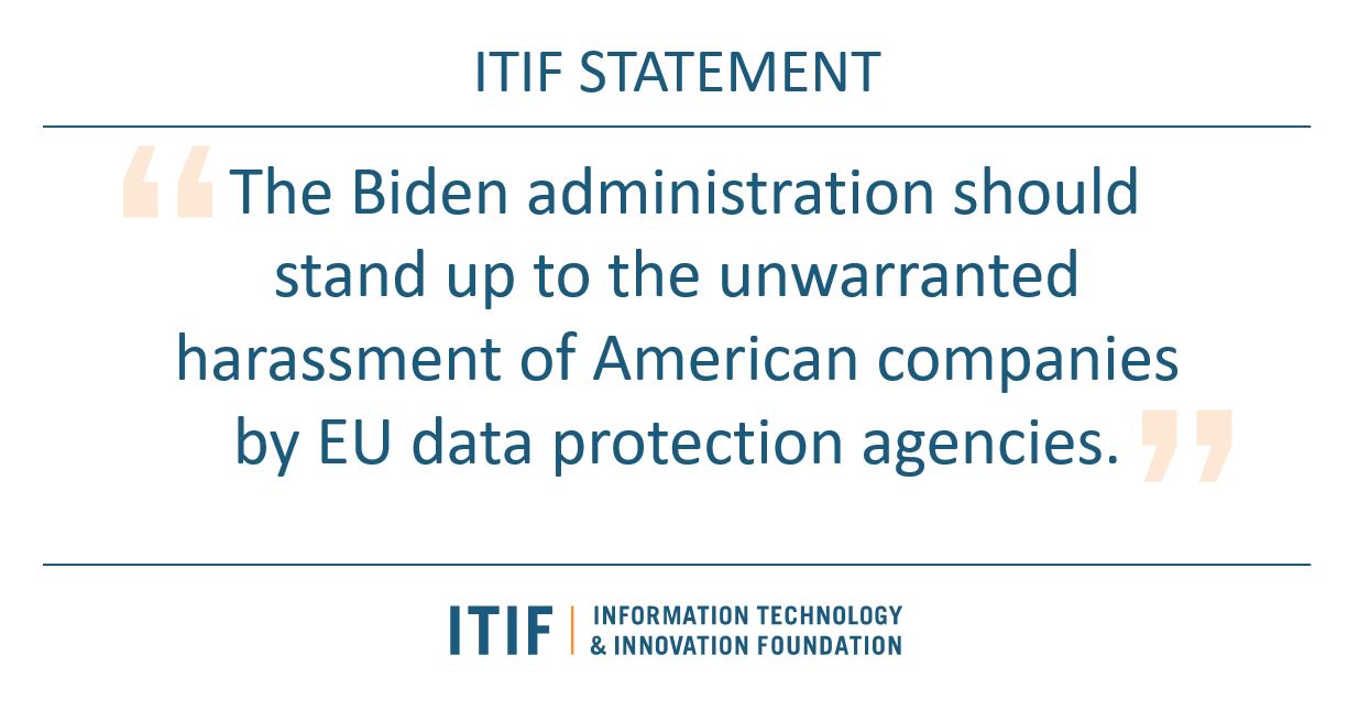 Biden Administration Should Hold EU Accountable for Unfair Targeting of ...