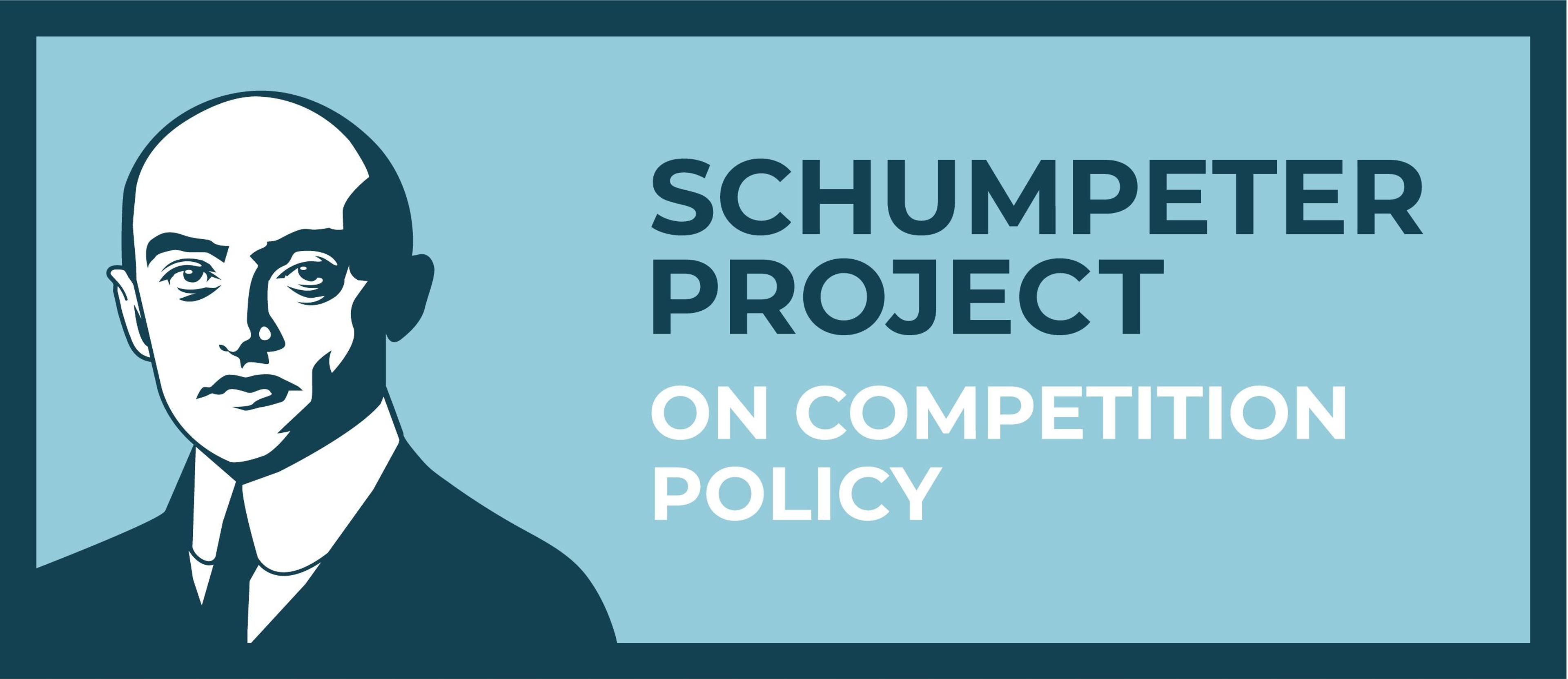 Schumpeter Project on Competition Policy