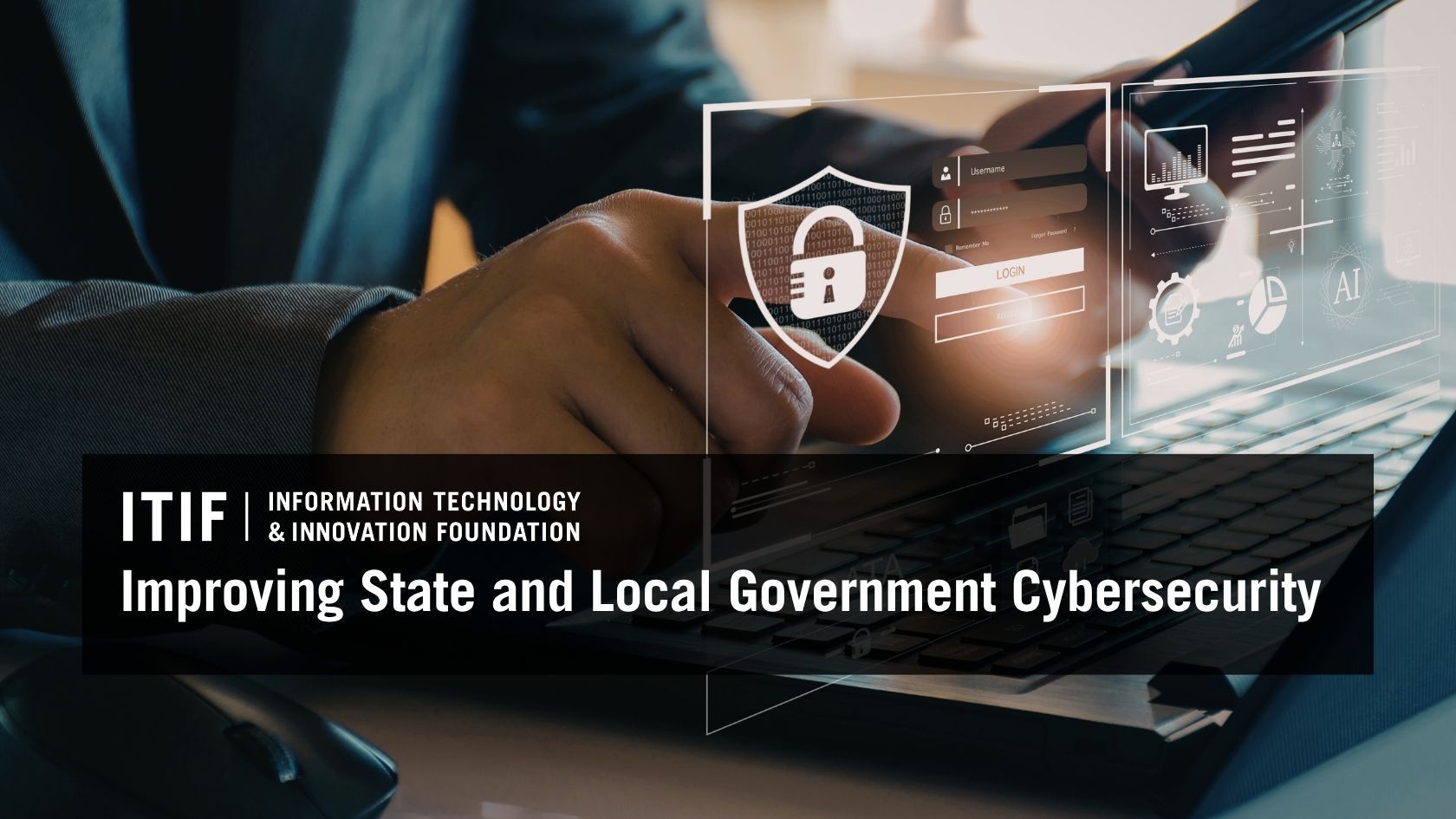 Improving State and Local Government Cybersecurity | Reports & Briefings | Apr 27, 2026