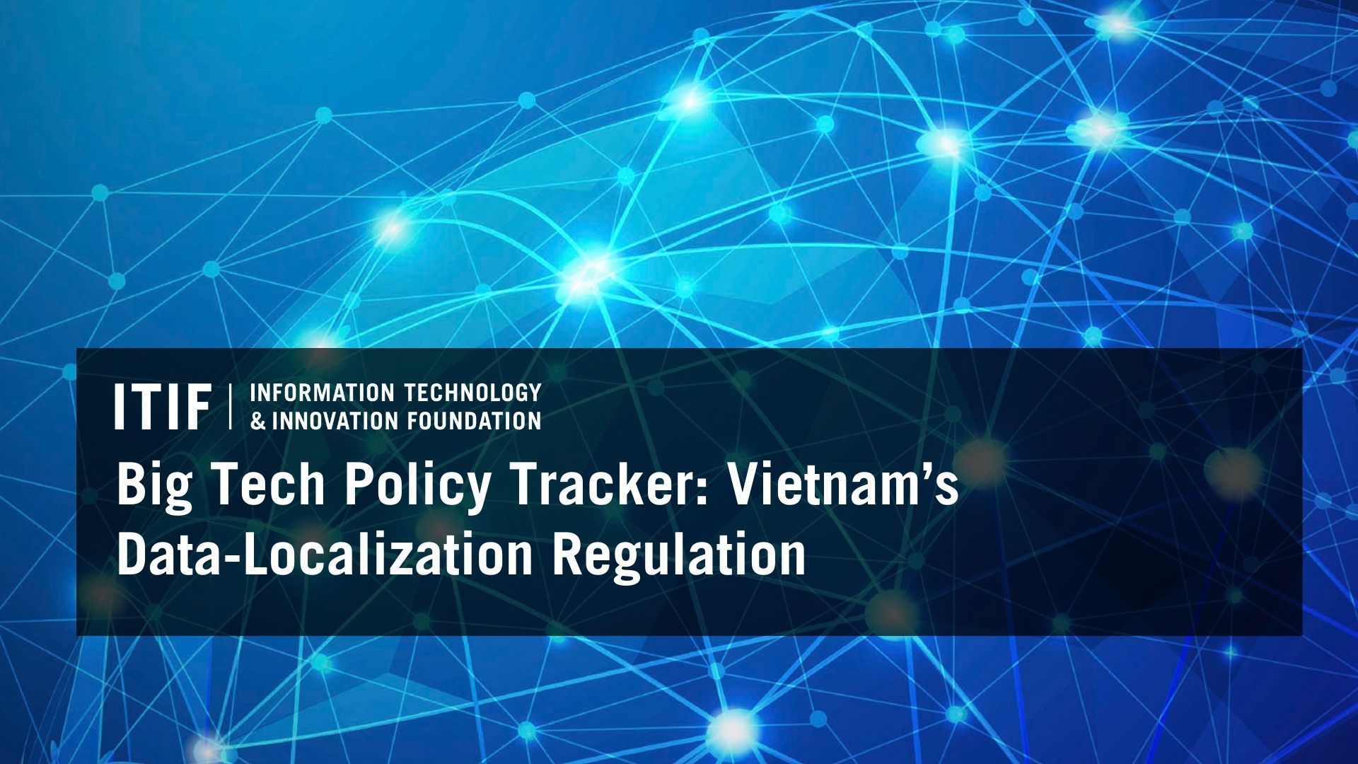 Vietnam’s Data-Localization Regulation | Knowledge Base Articles | Mar ...