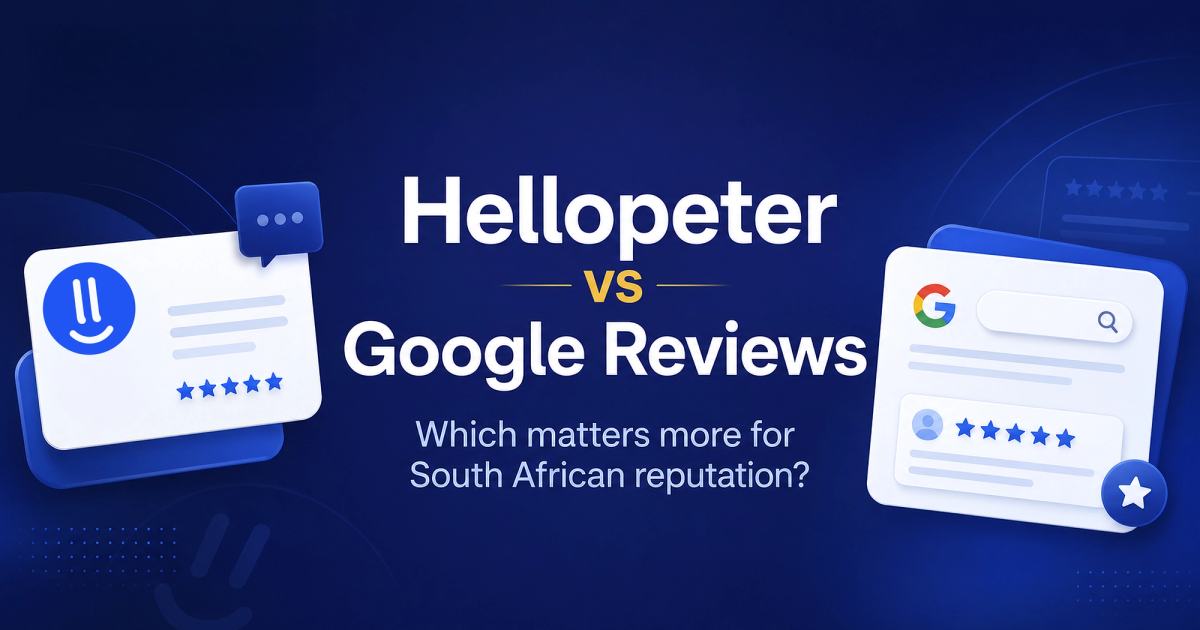 Hellopeter compared to Google Reviews for South African brand reputation, and why Google's AI quotes Hellopeter