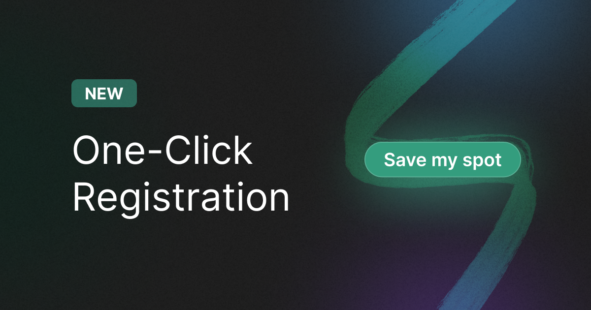 Introducing One-Click Registration ⚡ customer changelog photo