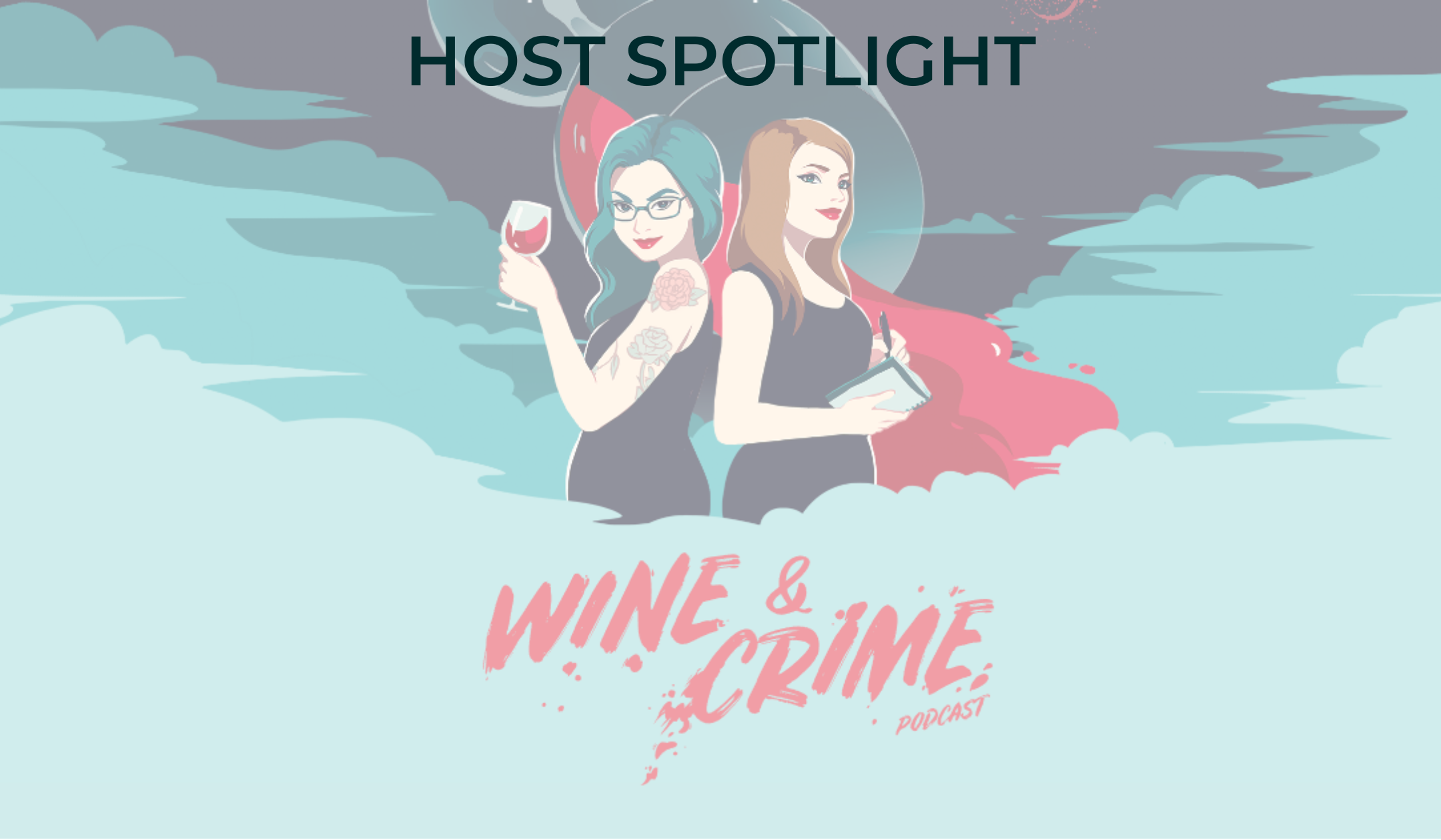 How Wine & Crime Used Crowdcast to Expand Their Global Podcast Community blog post image