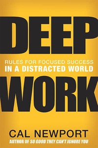 Book cover for “Deep Work” by Cal Newport.