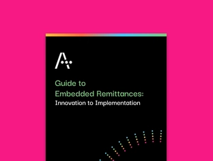 Guide to Embedded Remittances: Innovation to Implementation