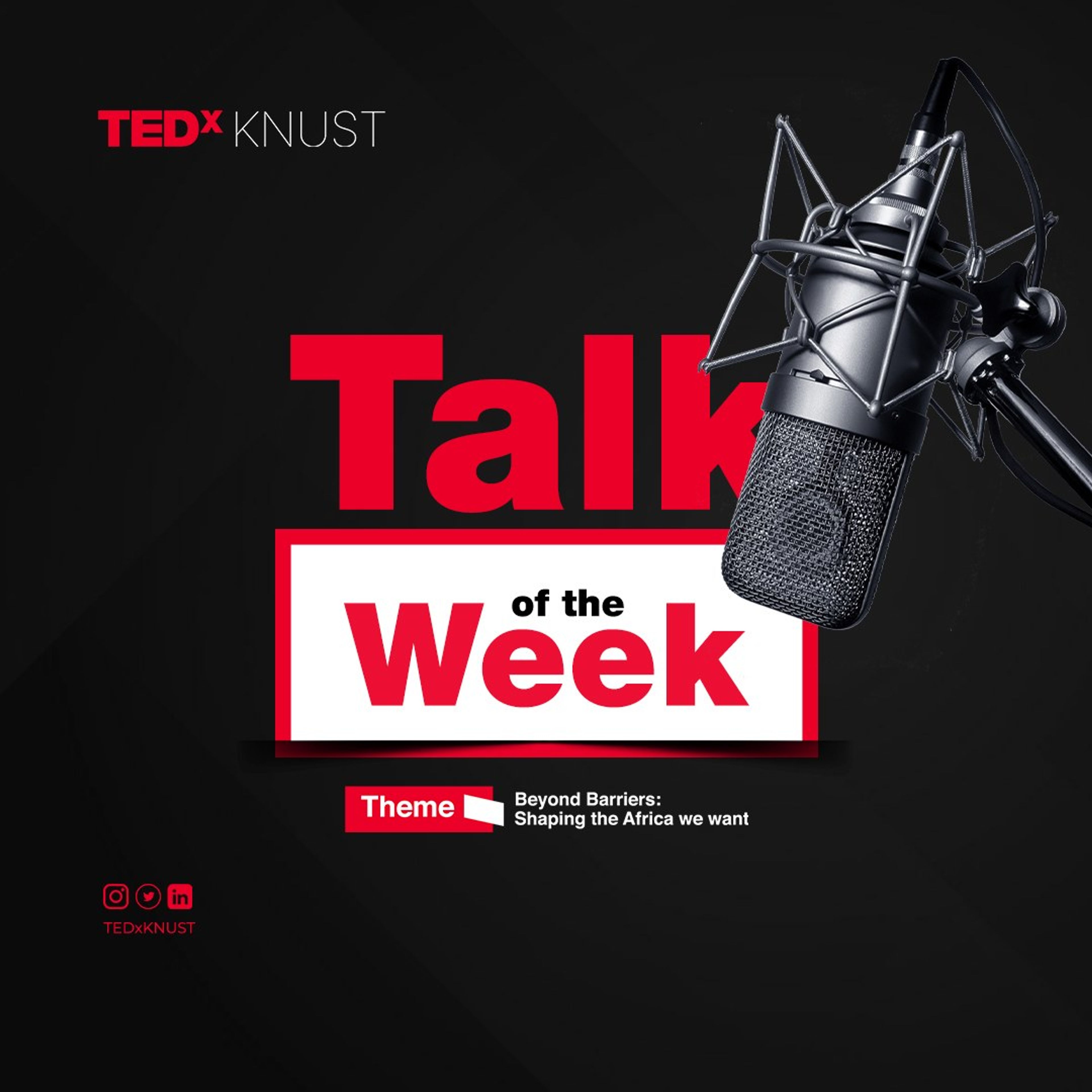 TEDxKNUST campaign graphic 10