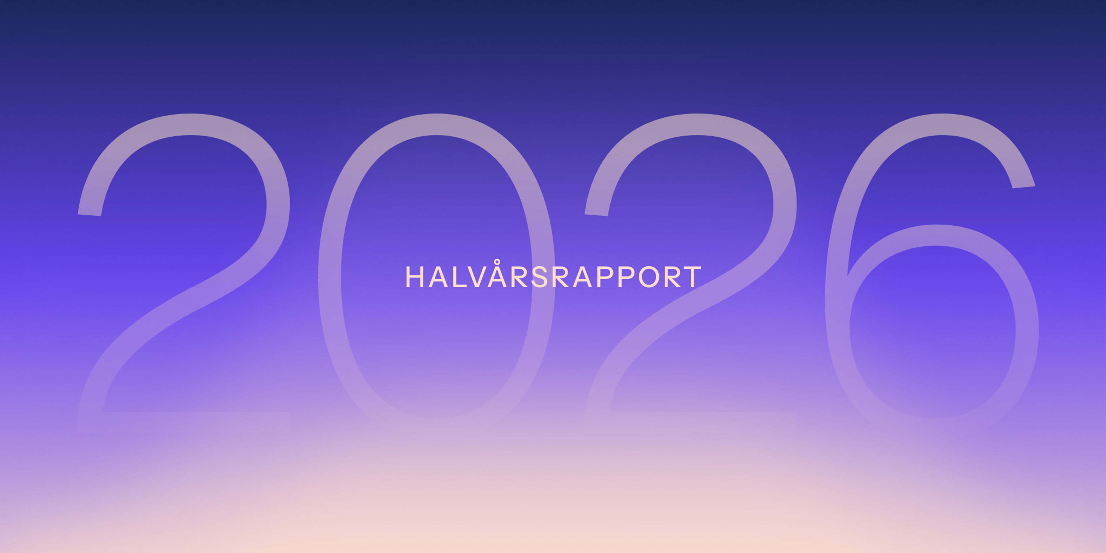 En farget forløpning med teksten halvårsrapport (2026)
