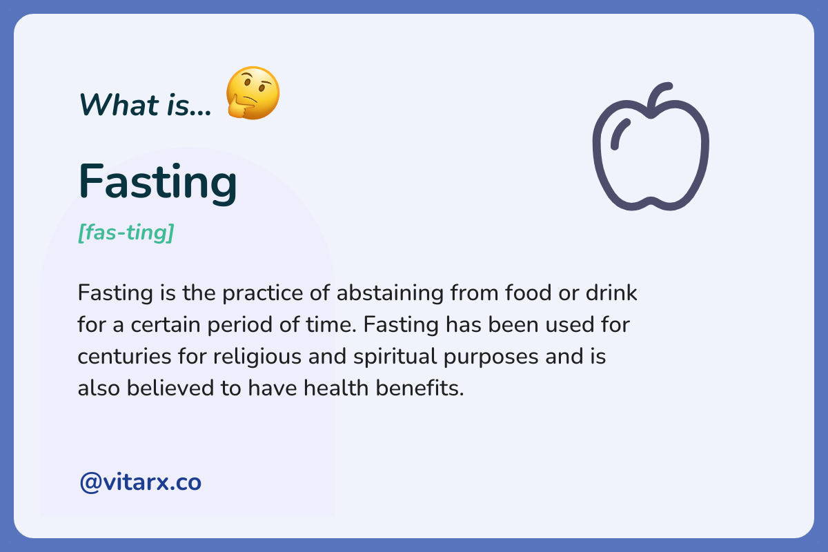 Fasting: Fasting is the practice of abstaining from food or drink for a certain period of time. Fasting has been used for centuries for religious and spiritual purposes and is also believed to have health benefits.