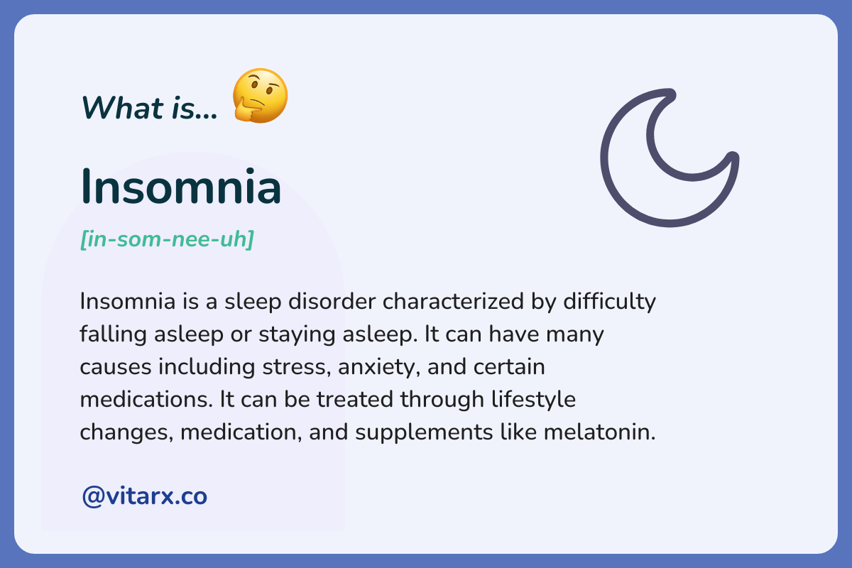 Insomnia: Insomnia is a sleep disorder characterized by difficulty falling asleep or staying asleep. It can have many causes including stress, anxiety, and certain medications. It can be treated through lifestyle changes, medication, etc.