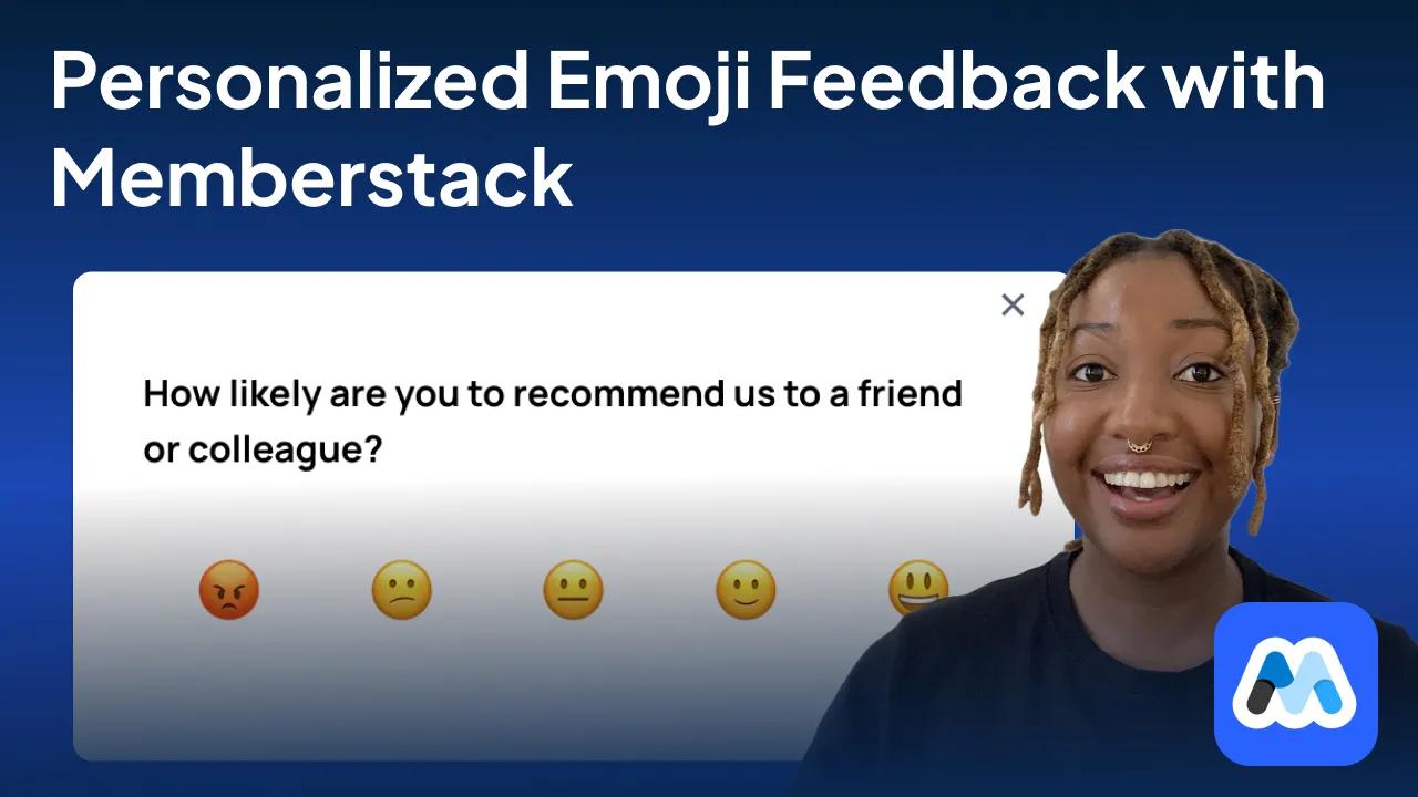 #158 - Emoji Feedback Widget for Memberstack