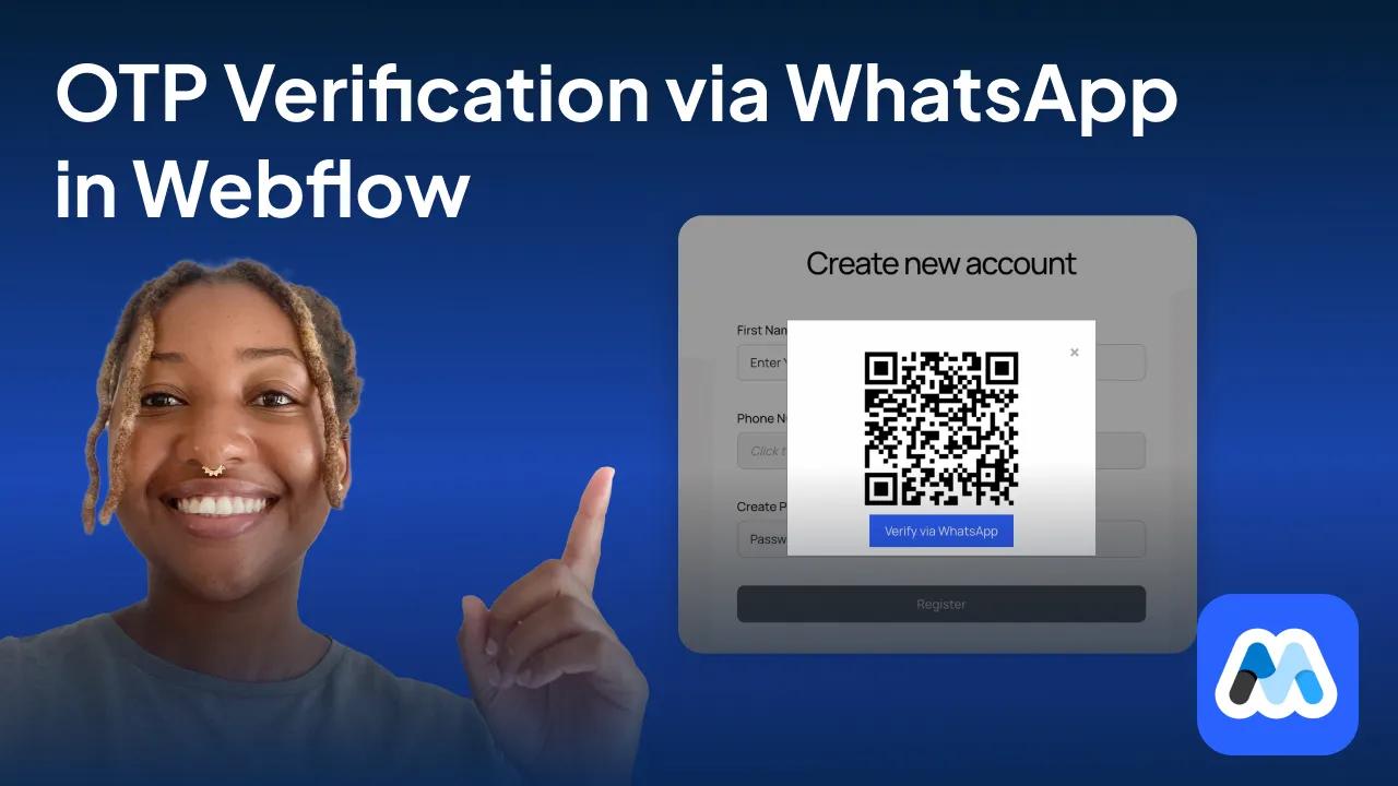 #152 - OTP Verification via WhatsApp in Webflow