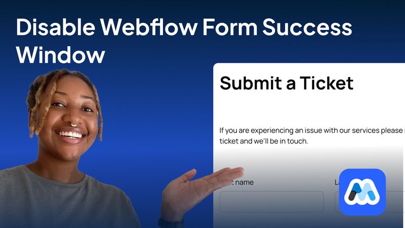#148 - Disable Webflow Form Success Window
