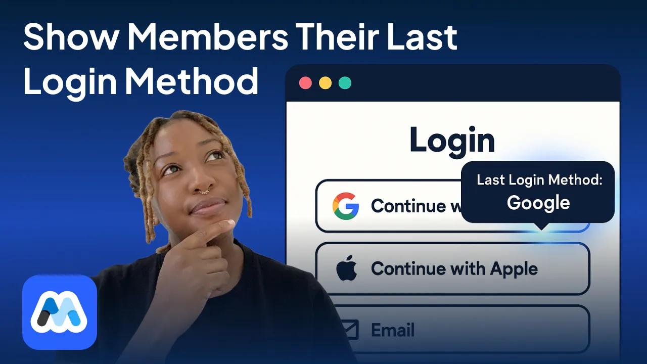 #176 - Save & Display Last Used Auth Method