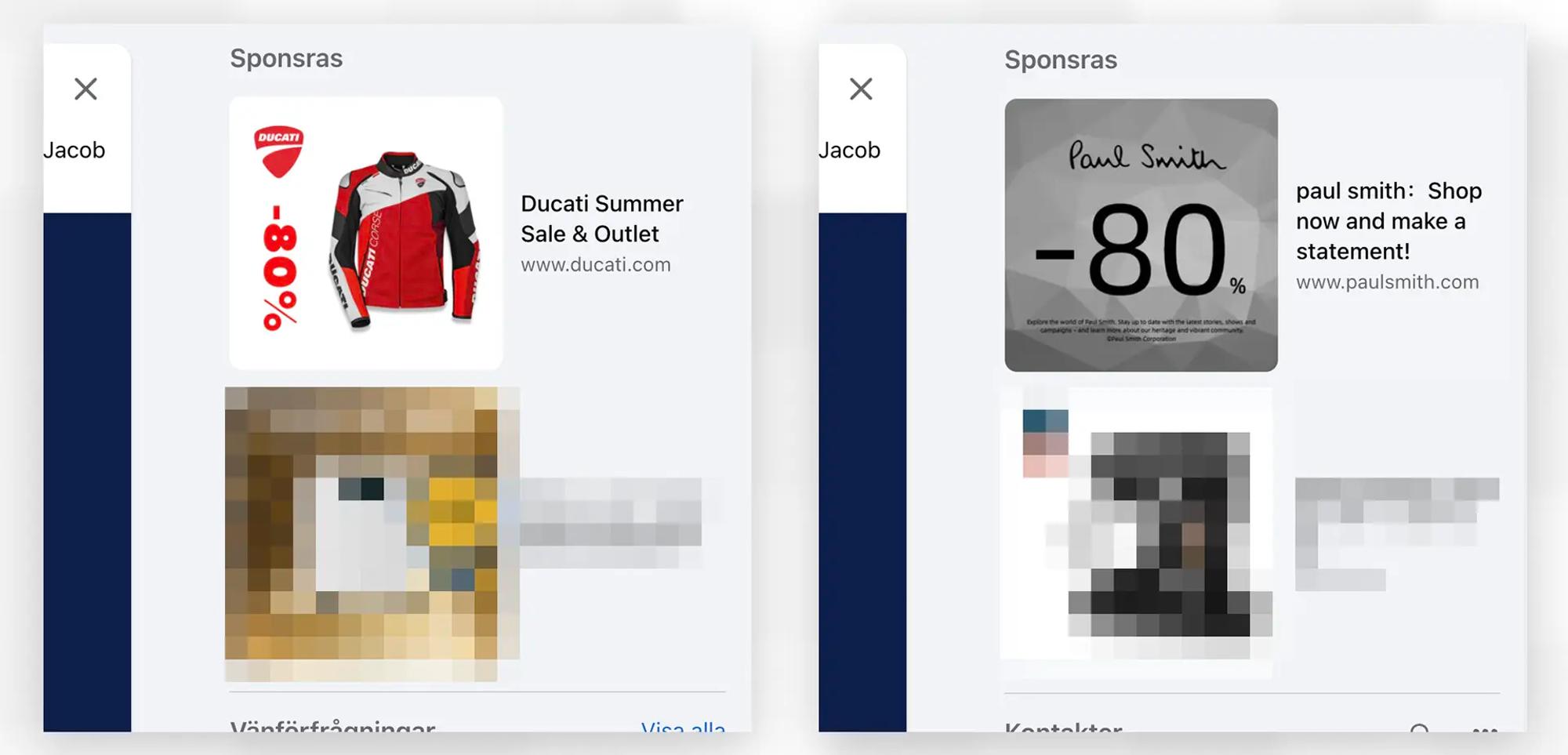 Kollage med två skärmavbilder av högerkolumnen i Facebooks skrivbordsvy. Första annonsen har Ducatis logotyp och står att leder till www.ducati.com. Andra annonsen har Paul Smiths logotyp och står att leder till paulsmith.com. 