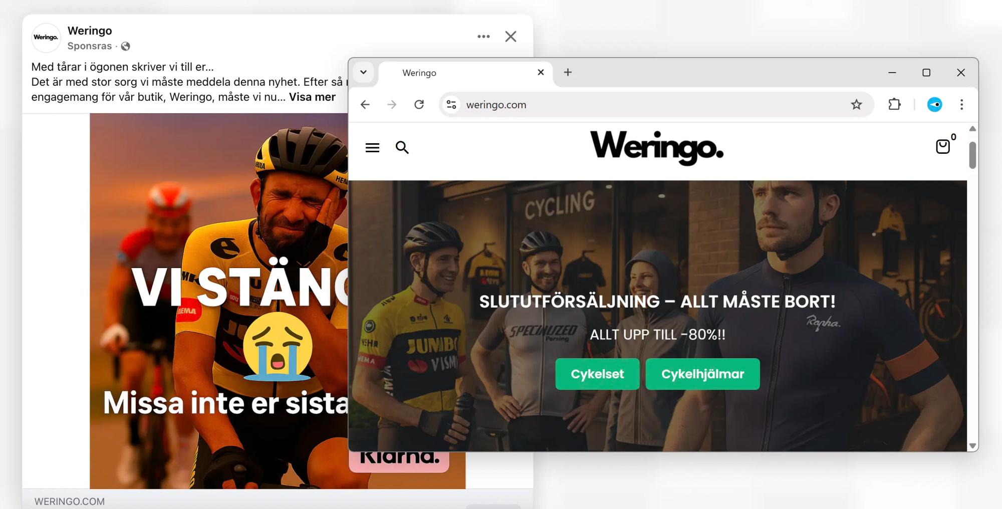 Kollage med två bilder. Bilden till vänster visar en Facebook-annons från Weringo med texten ”vi stänger, missa inte er sista chans”. Bilden till höger visar Weringos webbplats med texten ”slututförsäljning, allt måste bort”. 
