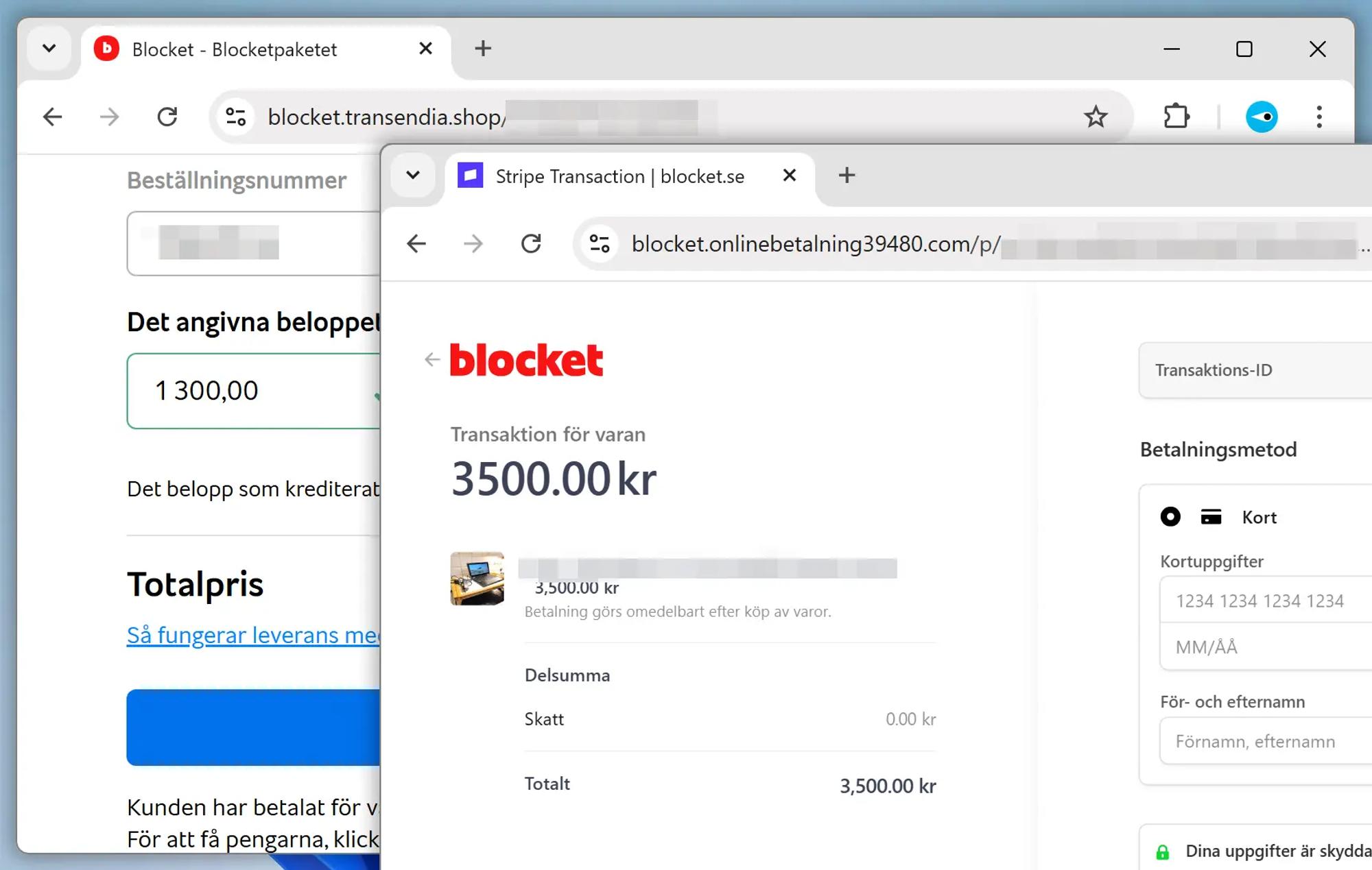 Kollage med två skärmavbilder av falska Blocket-webbplatser. Den vänstra skärmavbilden visar en webbsida som har titeln ”Blocket – Blocketpaketet”. Den högra skärmavbilden visar en webbsida som har titeln ”Stripe Transaction” och som har klonat betaltjänstens Stripes utseende.