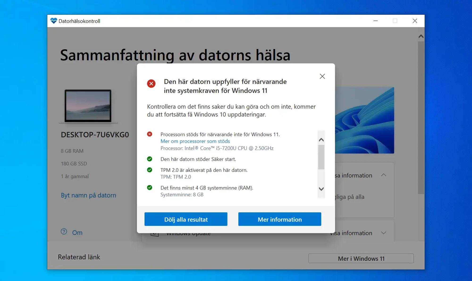 Appen Datorhälsokontroll på Windows 10 visar meddelandet: ”den här datorn uppfyller för närvarande inte systemkraven för Windows 11”.
