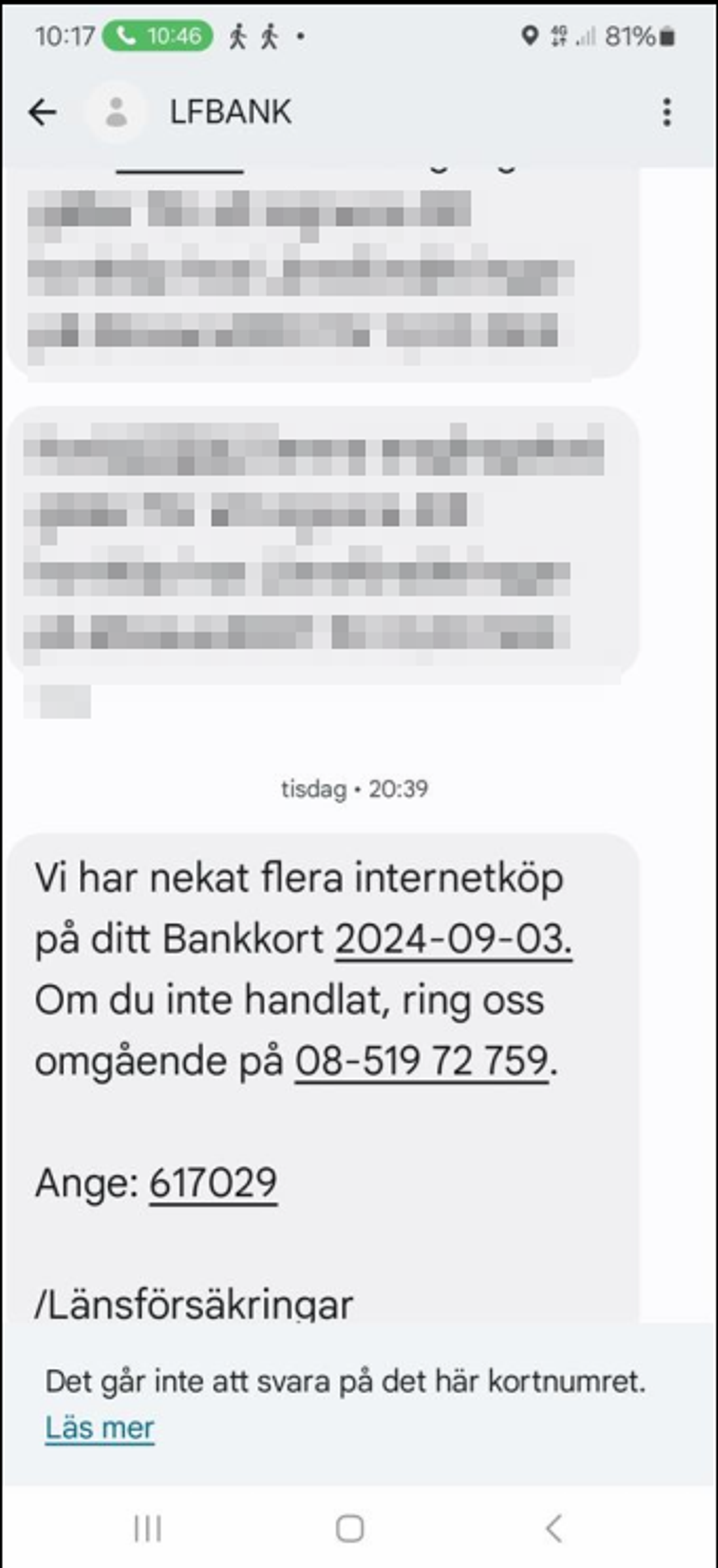 Just nu förekommer det utskick av falska sms som utger sig att komma ifrån Länsförsäkringar