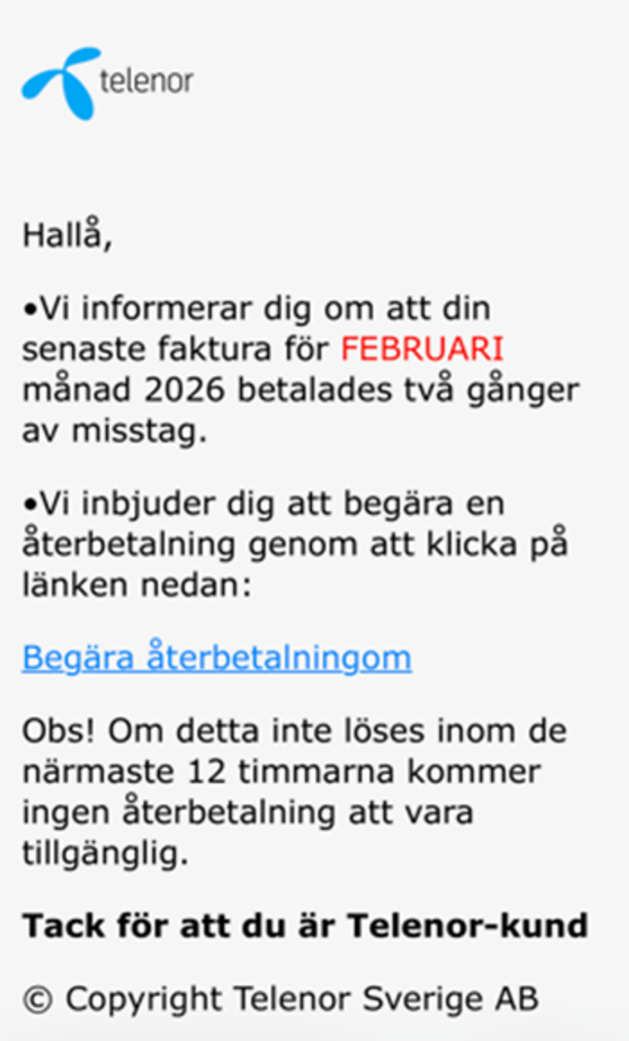 Just nu förekommer en ökning i bluff-mejl som skickas ut från avsändare som utger sig för att vara Telenor. 