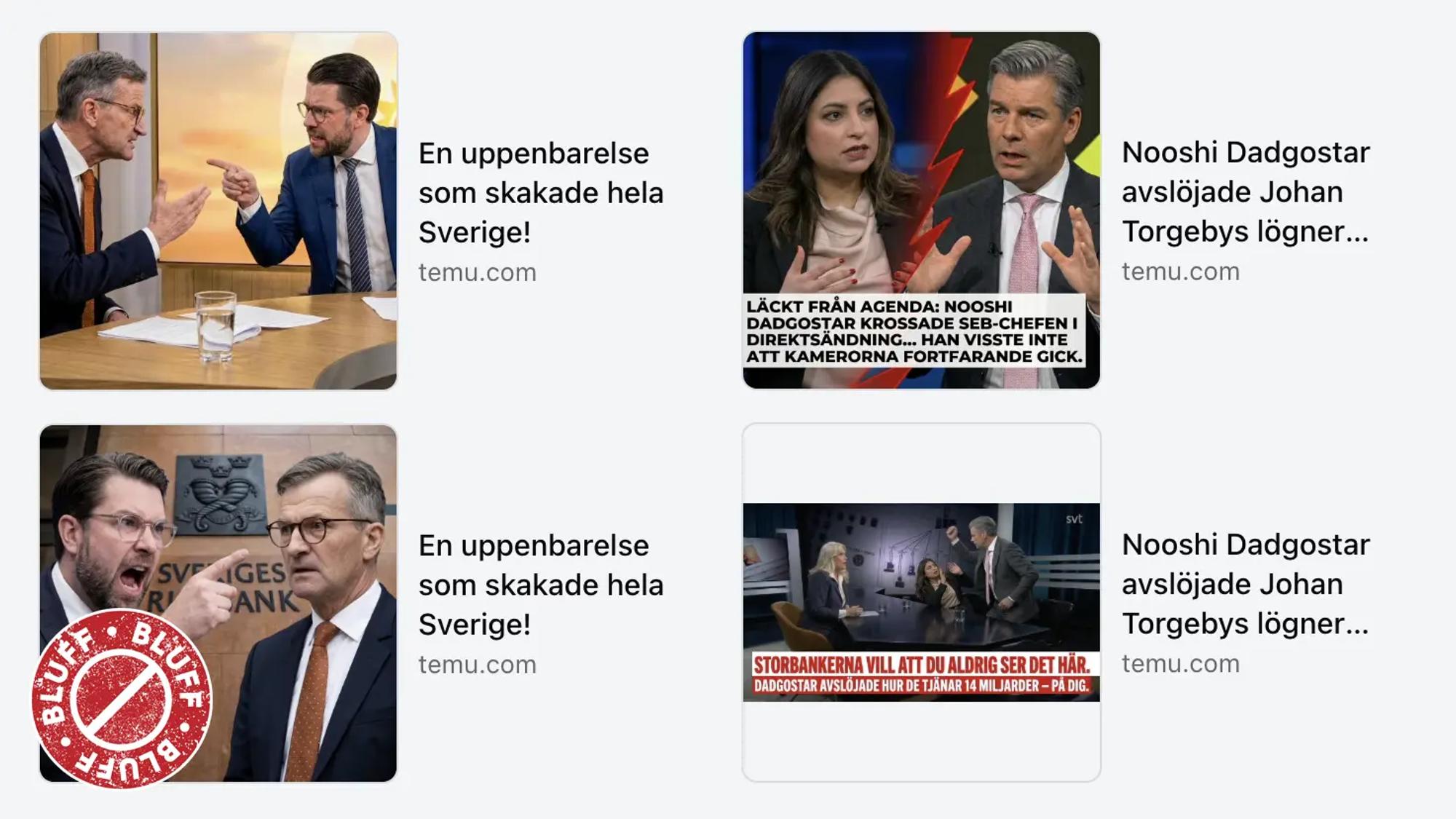 Skärmavbild av fyra annonser från Facebook. Annonserna visar manipulerade bilder av Jimmie Åkesson, Nooshi Dadgostar, Erik Thedéen och Johan Torgebys. Annonser ser ut att leda till Temu.