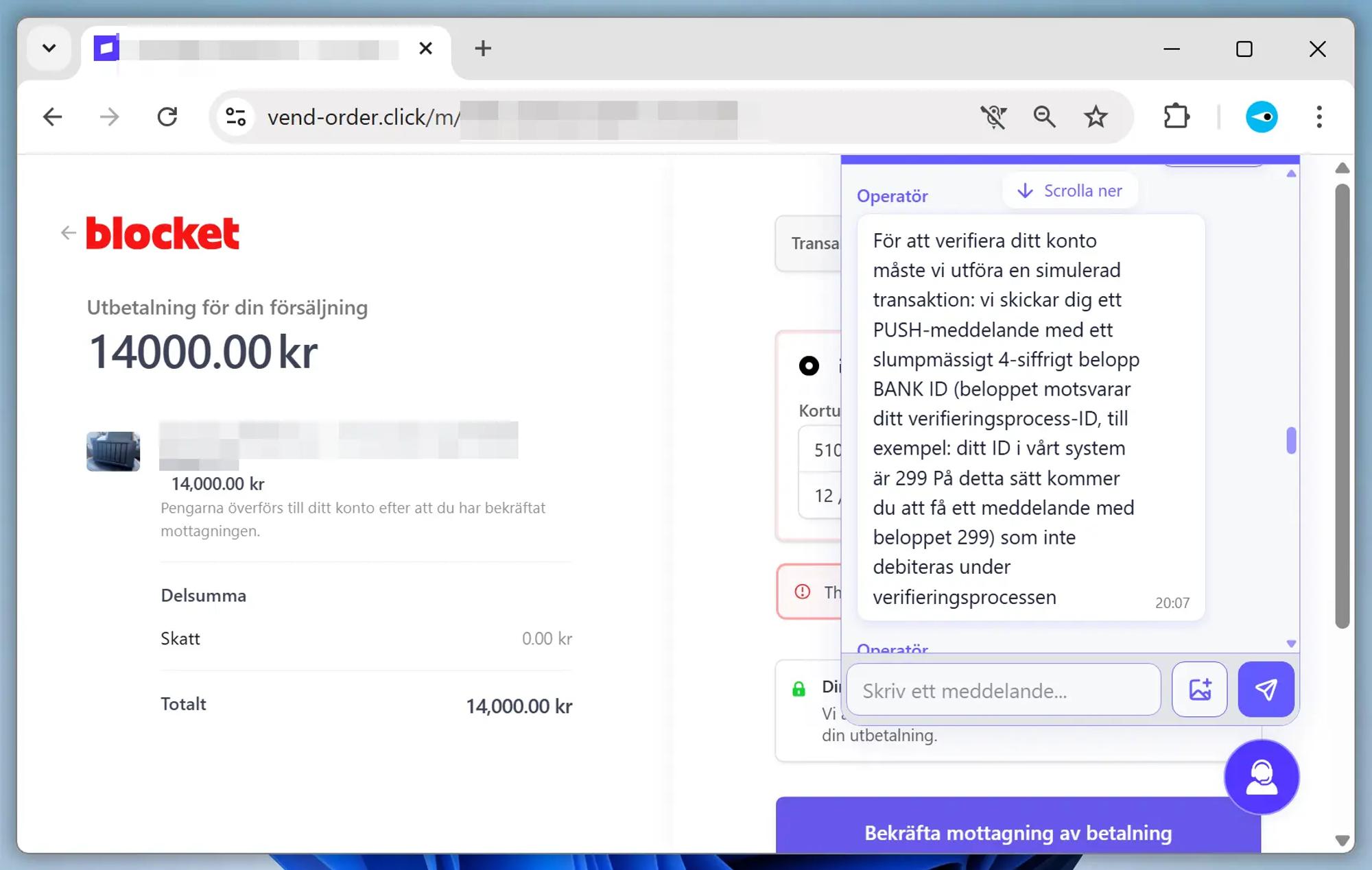 Skärmavbild av nätfiskewebbplats som har kopierat Blockets utseende. Till höger syns en chattruta där bedragarna skriver följande meddelande. ”För att verifiera ditt konto måste vi utföra en simulerad transaktion: vi skickar dig ett push-meddelande med ett slumpmässigt 4-siffrigt belopp BANK ID (beloppet motsvarar ditt verifieringsprocess-ID).”