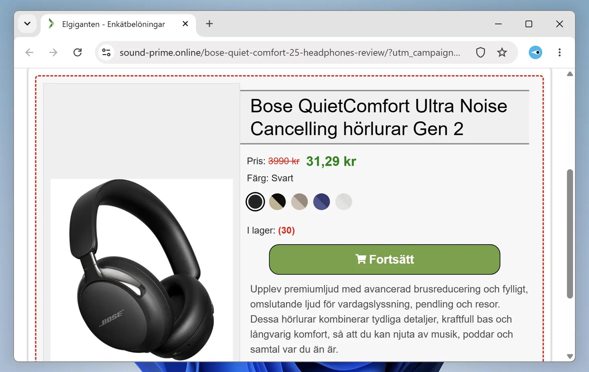 Skärmavbild av falsk Elgiganten-webbplats och ett par Bose Quietcomfort-hörlurar som säljs för 31,29 kronor. Ordinariepriset à 3990 kronor är överstruket.