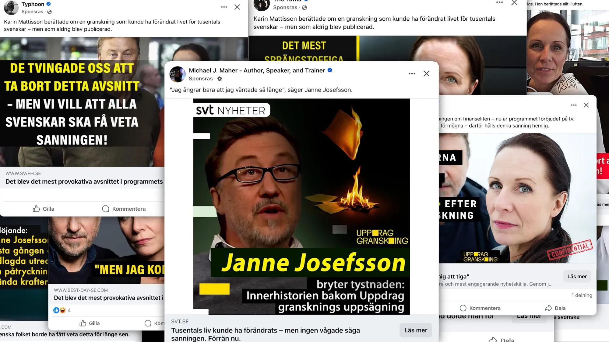 Kollage med skärmavbilder av bluffannonser från Facebook. Annonserna visar Janne Josefsson och Karin Mattisson. Översta annonsen ser ut att komma från SVT Nyheter, länkar till svt.se och bär texten ”Janne Josefsson bryter tystnaden: innerhistorien bakom Uppdrag gransknings uppsägning”. 