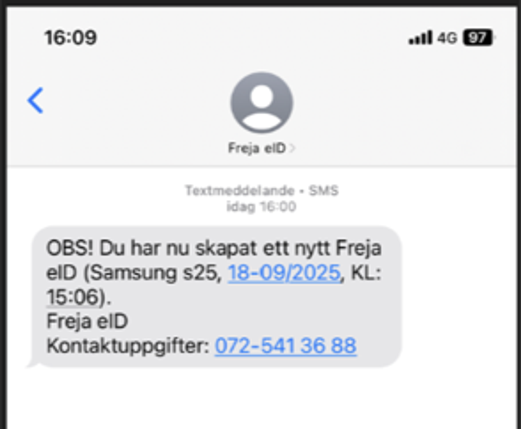 Just nu cirkulerar falska SMS som påstår att mottagaren har registrerat ett Freja eID.