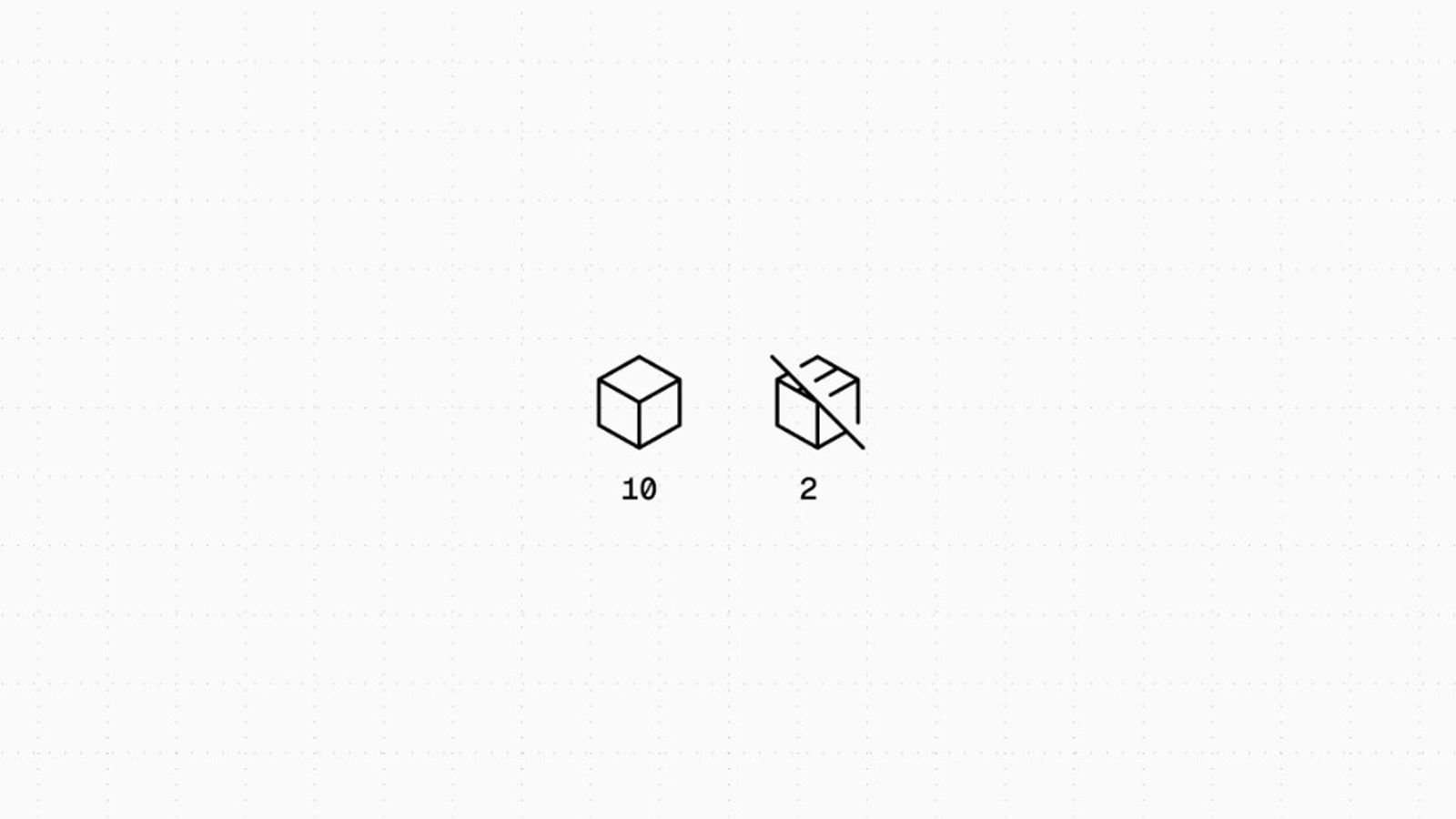 Line drawing of a closed cube labeled 10 next to an open cube labeled 2