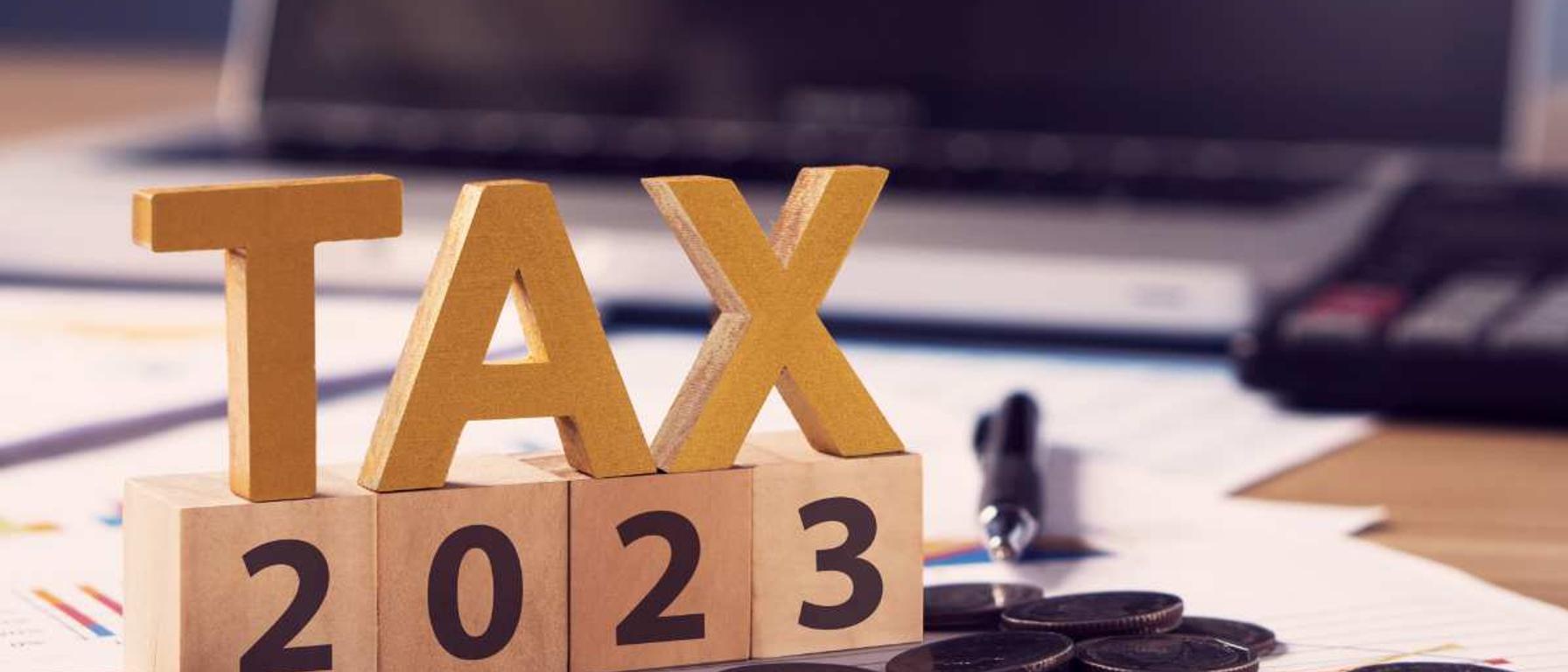 What’s New For Taxes in 2023?
