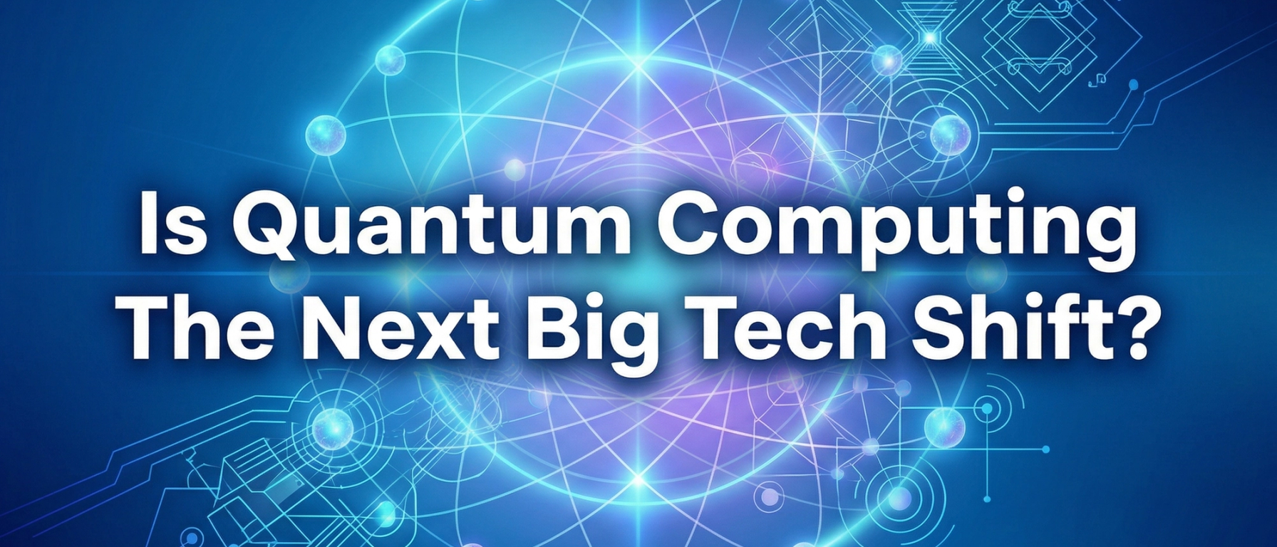 What is Quantum Computing and Why Are Investors Paying Attention?