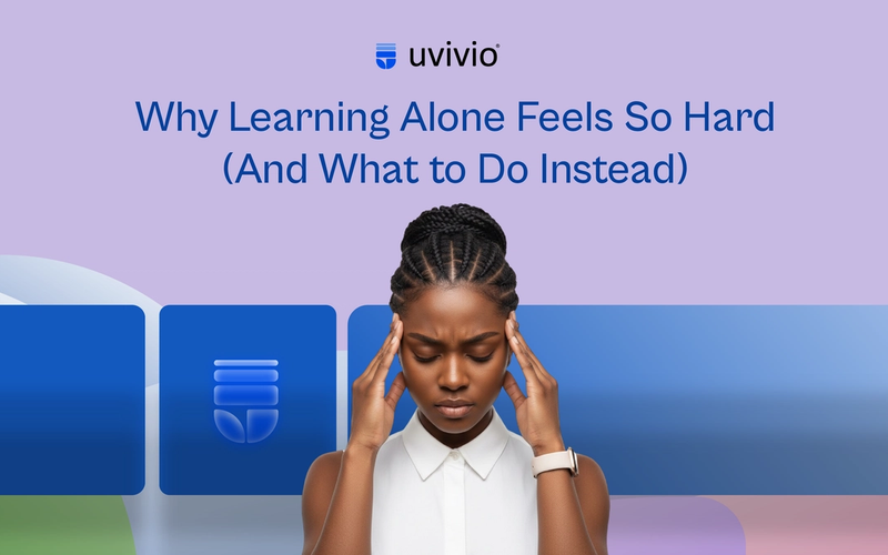 Why Learning Alone Feels So Hard (And What to Do Instead)