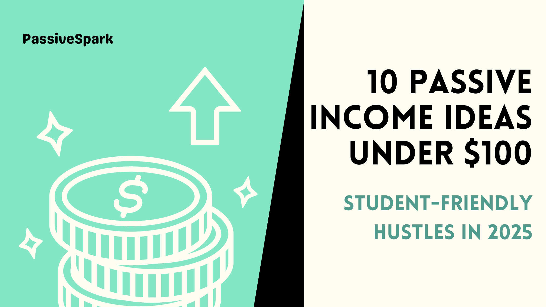 10 Easy Passive Income Ideas Anyone Can Start With Under $100