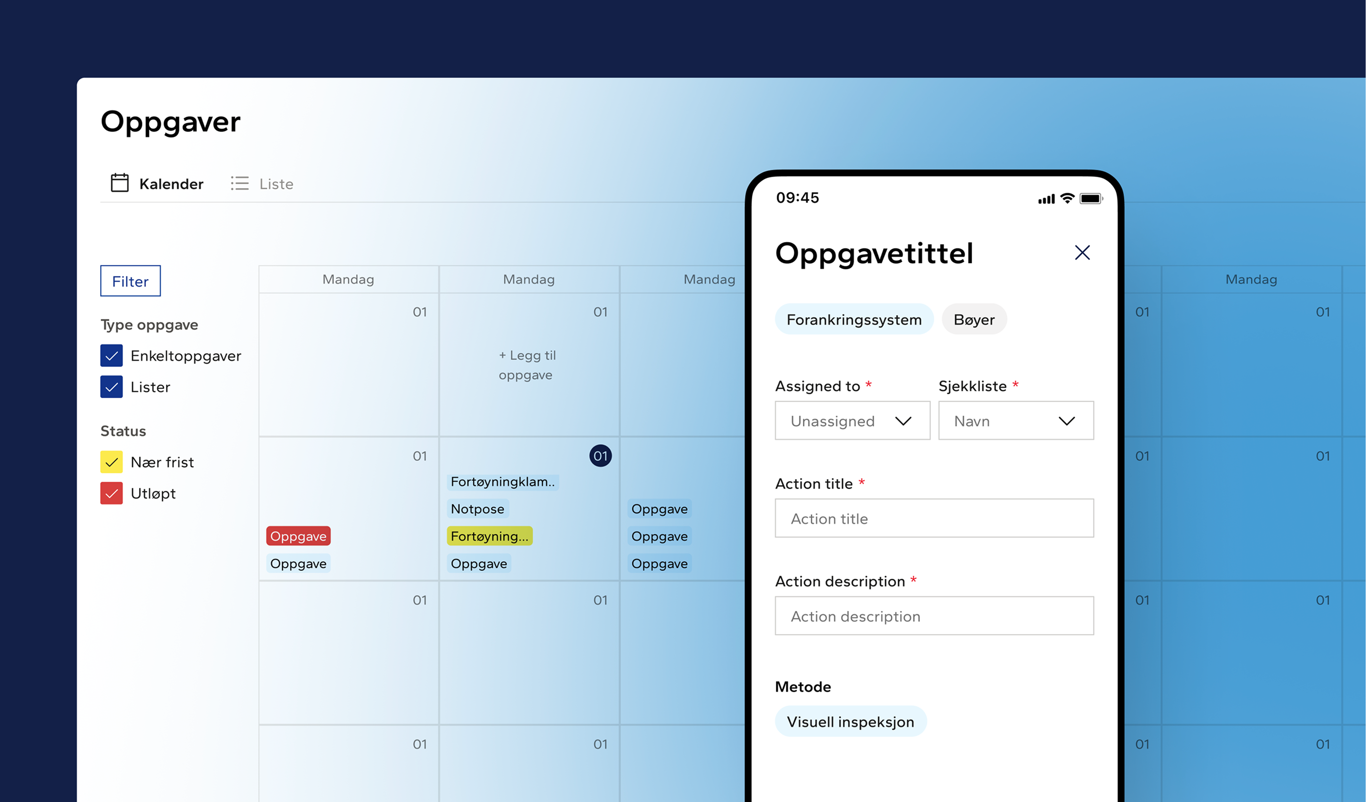 Kalendervisning av oppgaver med filtervalg og statusmarkeringer, med et åpent skjema for å opprette eller redigere en oppgave med tittel, ansvarlig, beskrivelse og metode.
